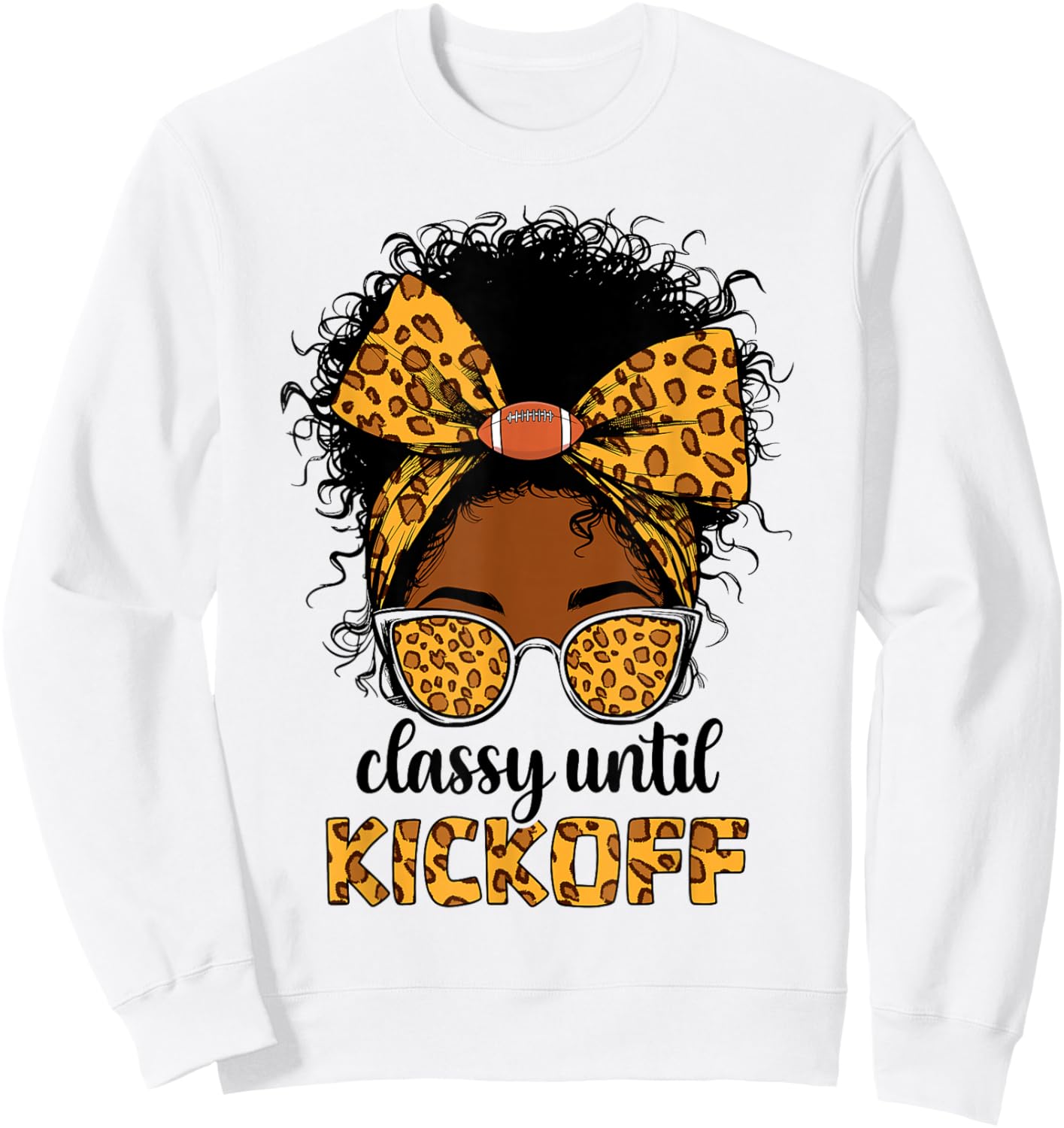 Classy Until Kickoff Football Black Women Messy Bun Leopard Sweatshirt - Sweatshirt | White