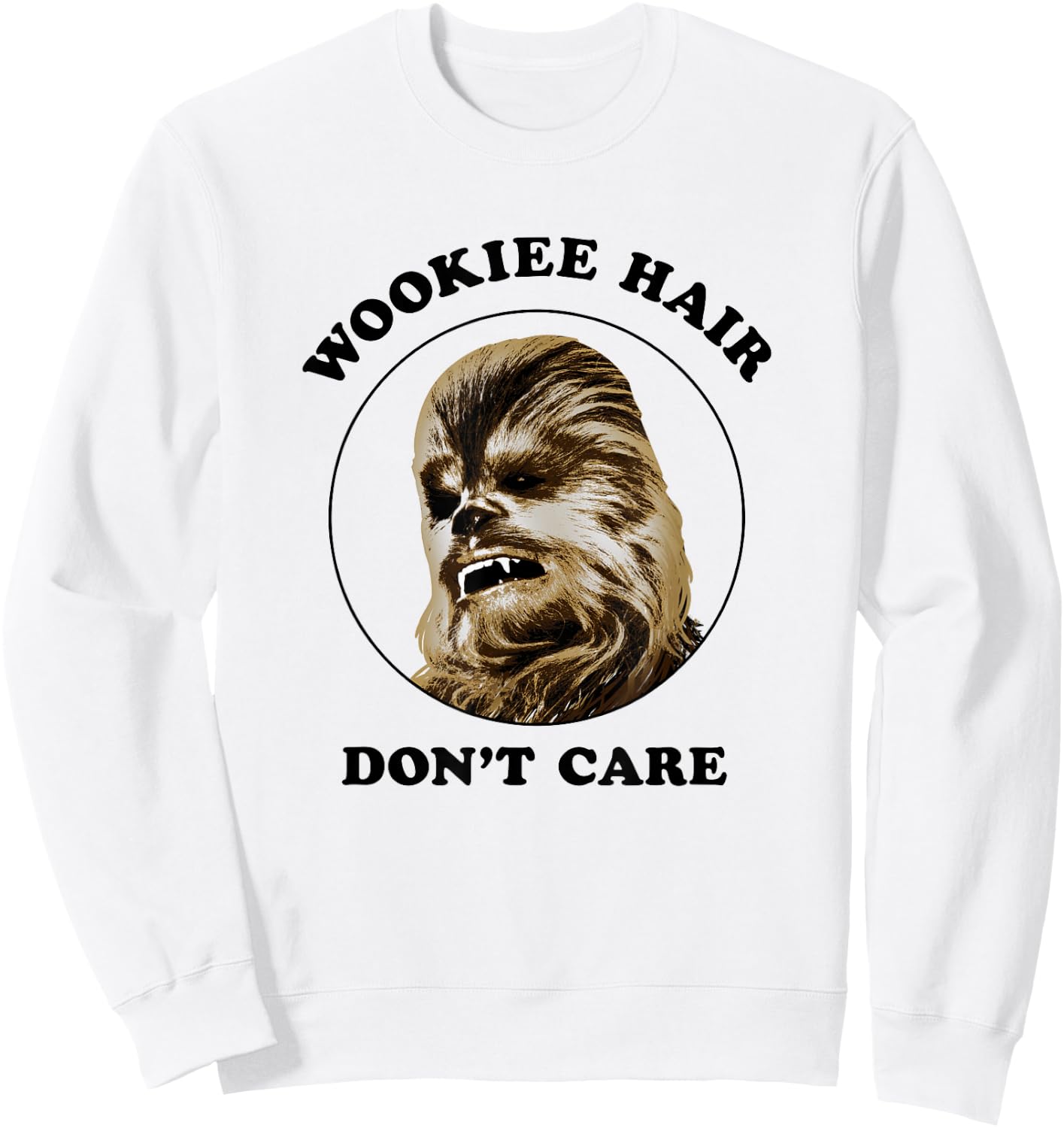 Star Wars Classic Vintage Chewbacca Wookie Hair Don't Care Sweatshirt - Sweatshirt | White
