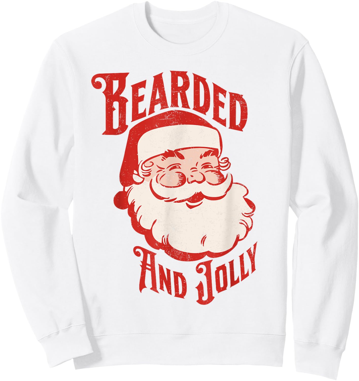 Bearded And Vintage Jolly Funny Santa Christmas Men Apparel Sweatshirt - Sweatshirt | White
