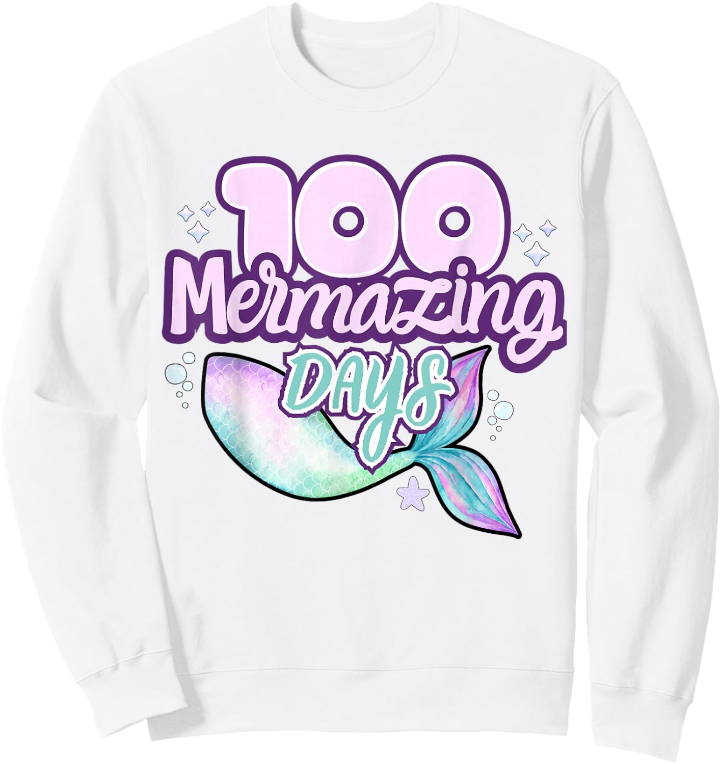 100 Mermazing Days Of School 100th Day Of School Mermaid Sweatshirt - Sweatshirt | White