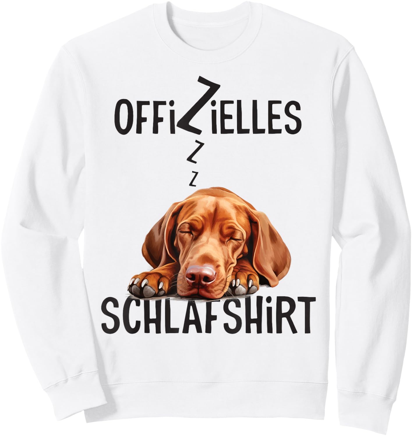 Vizsla Offizielles Schlafshirt Mit Hund Lustig Sweatshirt - Sweatshirt | White