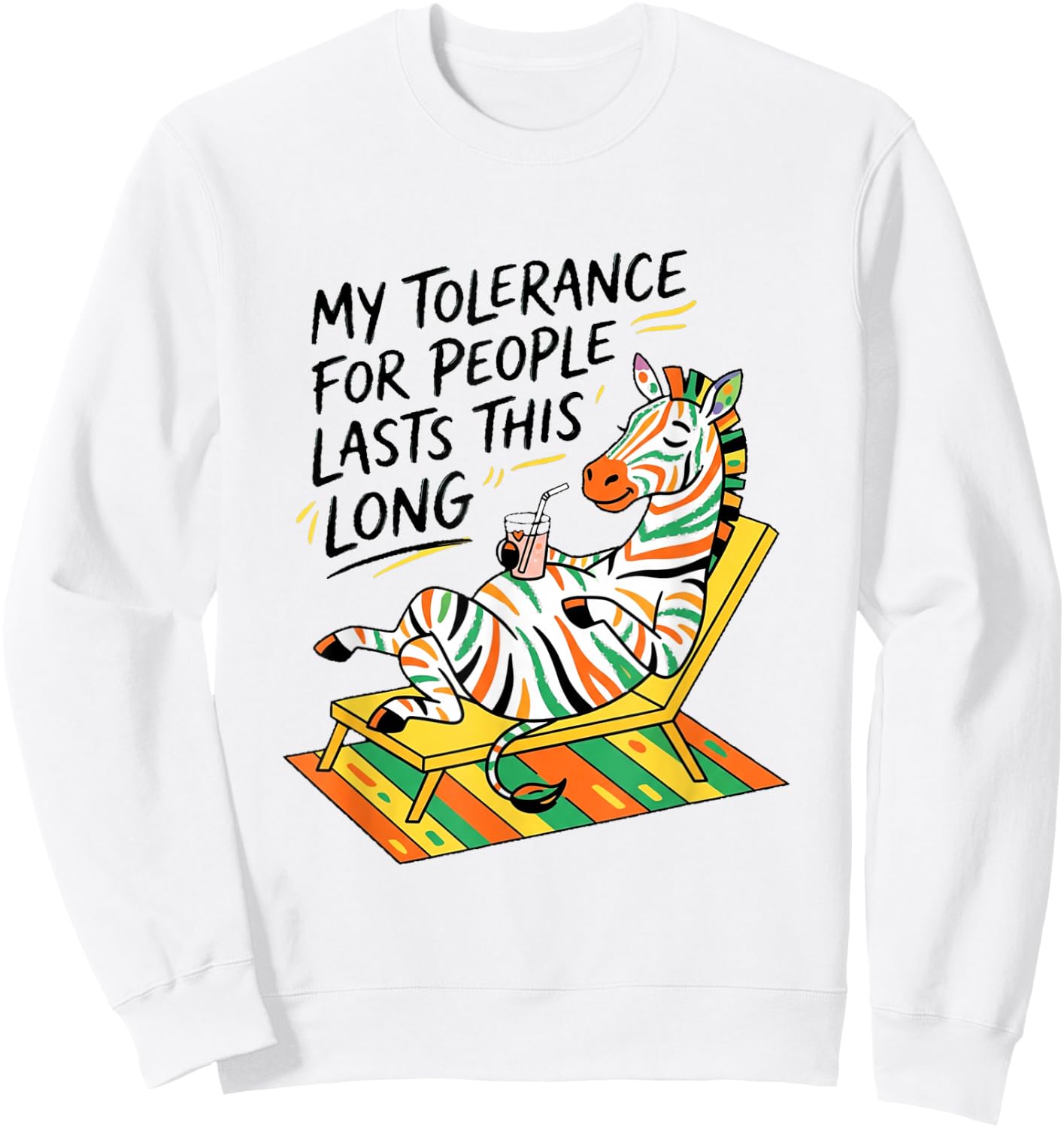 My Tolerance for People Lasts This Long Sweatshirt - Sweatshirt | White