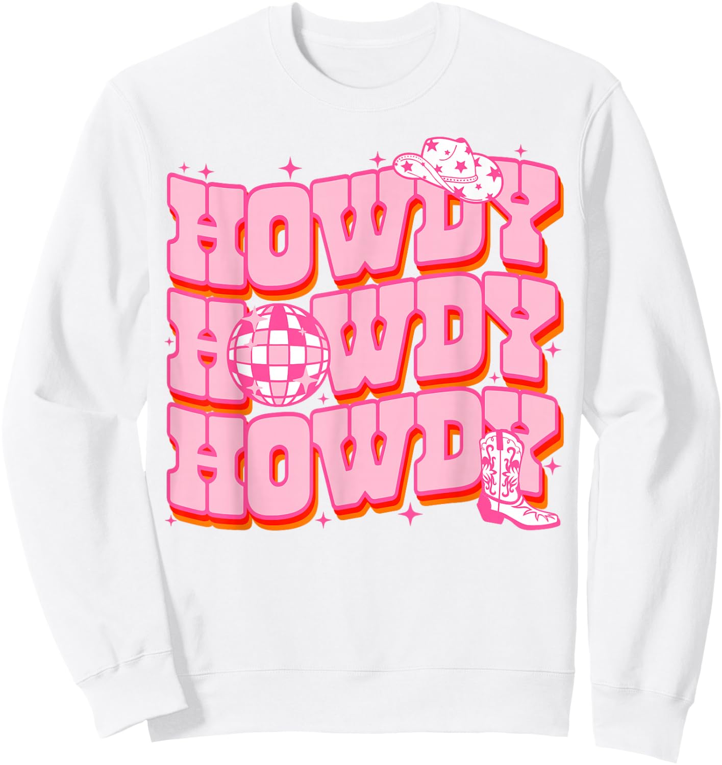 Howdy Southern Western Girl Country Rodeo Pink Disco Cowgirl Sweatshirt - Sweatshirt | White