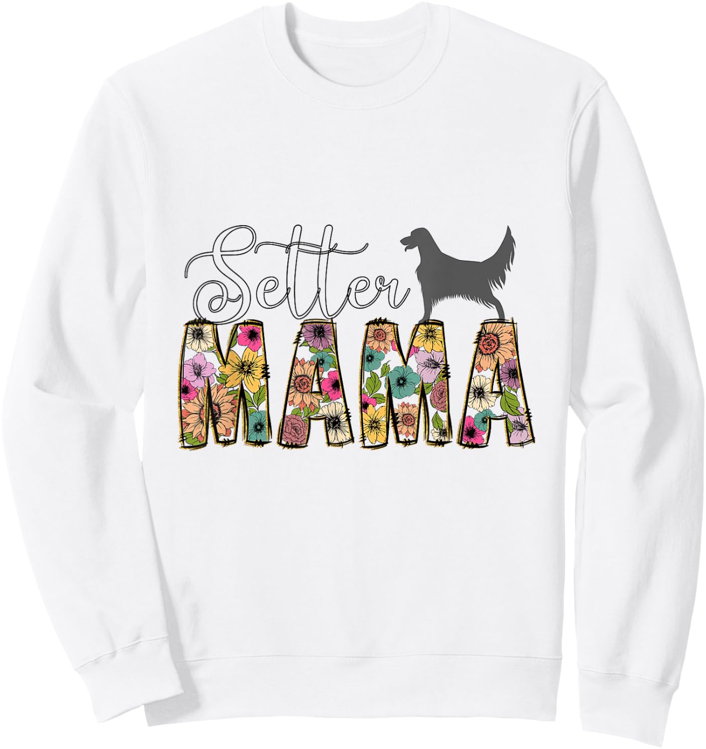 English Setter English Setter Dog Master Mummy Dogs Sweatshirt - Sweatshirt | White