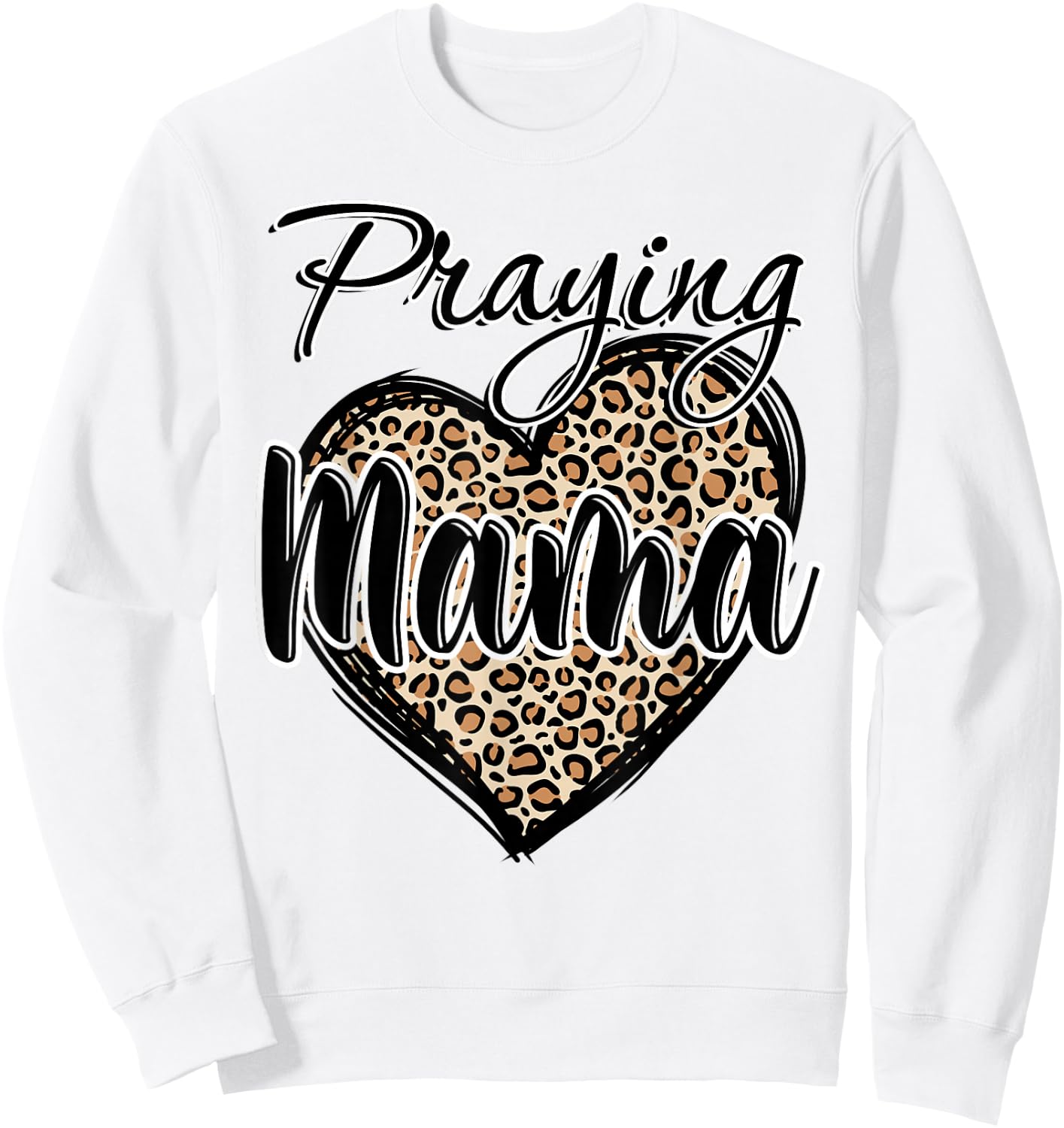 Praying Mama Christian Leopard print Heart Religious Jusus Sweatshirt - Sweatshirt | White