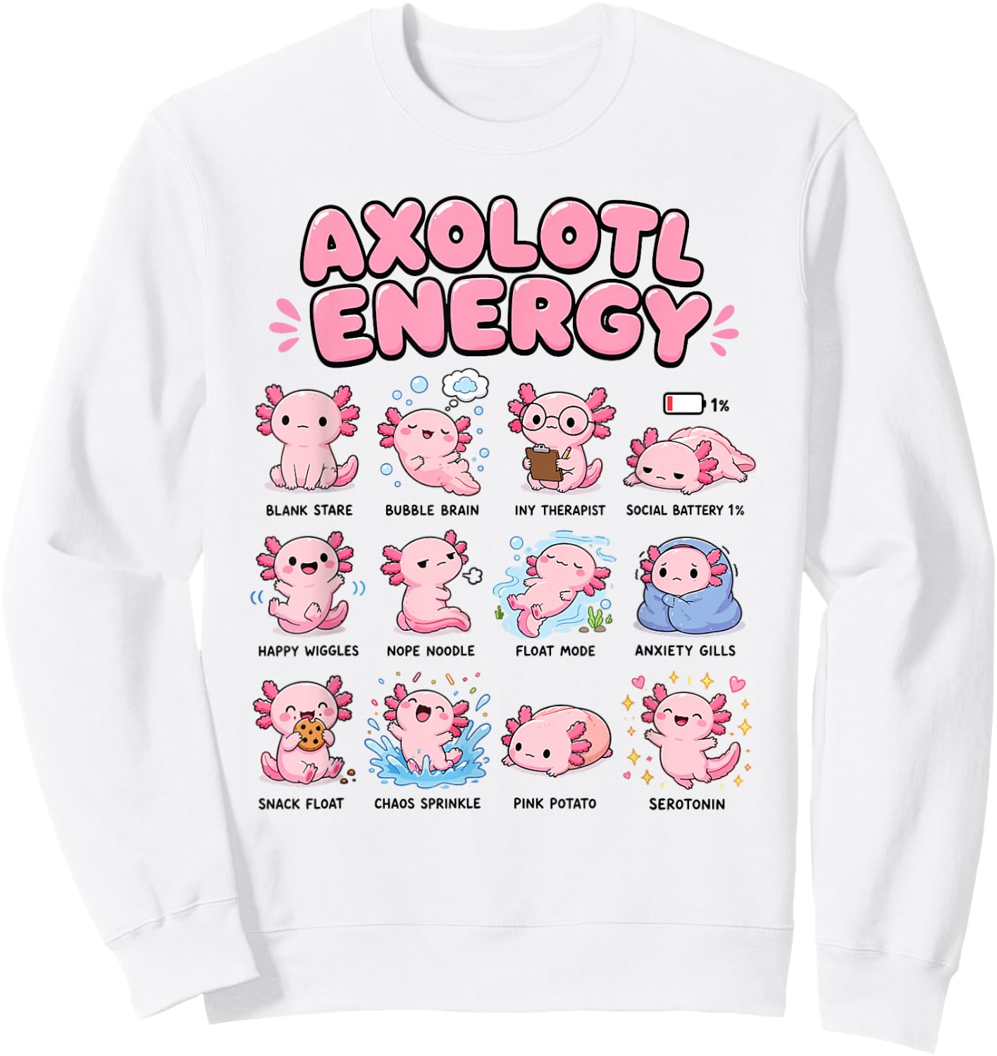 Axolotl Energy Cute Kawaii Mood Chart Pink Salamander Art Sweatshirt - Sweatshirt | White