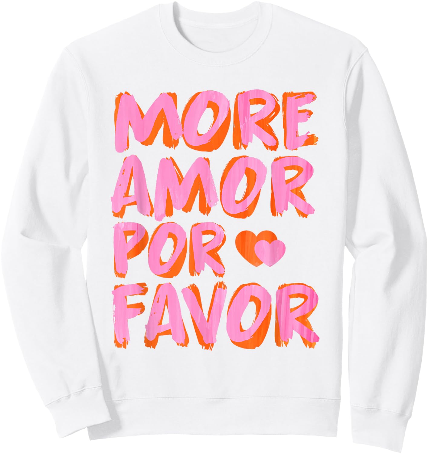 More Amor Por FAVOR X Mehr Liebe - Selbstliebe Selflove , White Sweatshirt - Sweatshirt | White