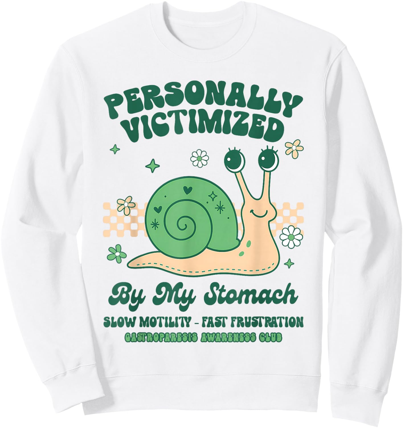 Gastroenterology IBS Personally Victimized By My Stomach Sweatshirt - Sweatshirt | White