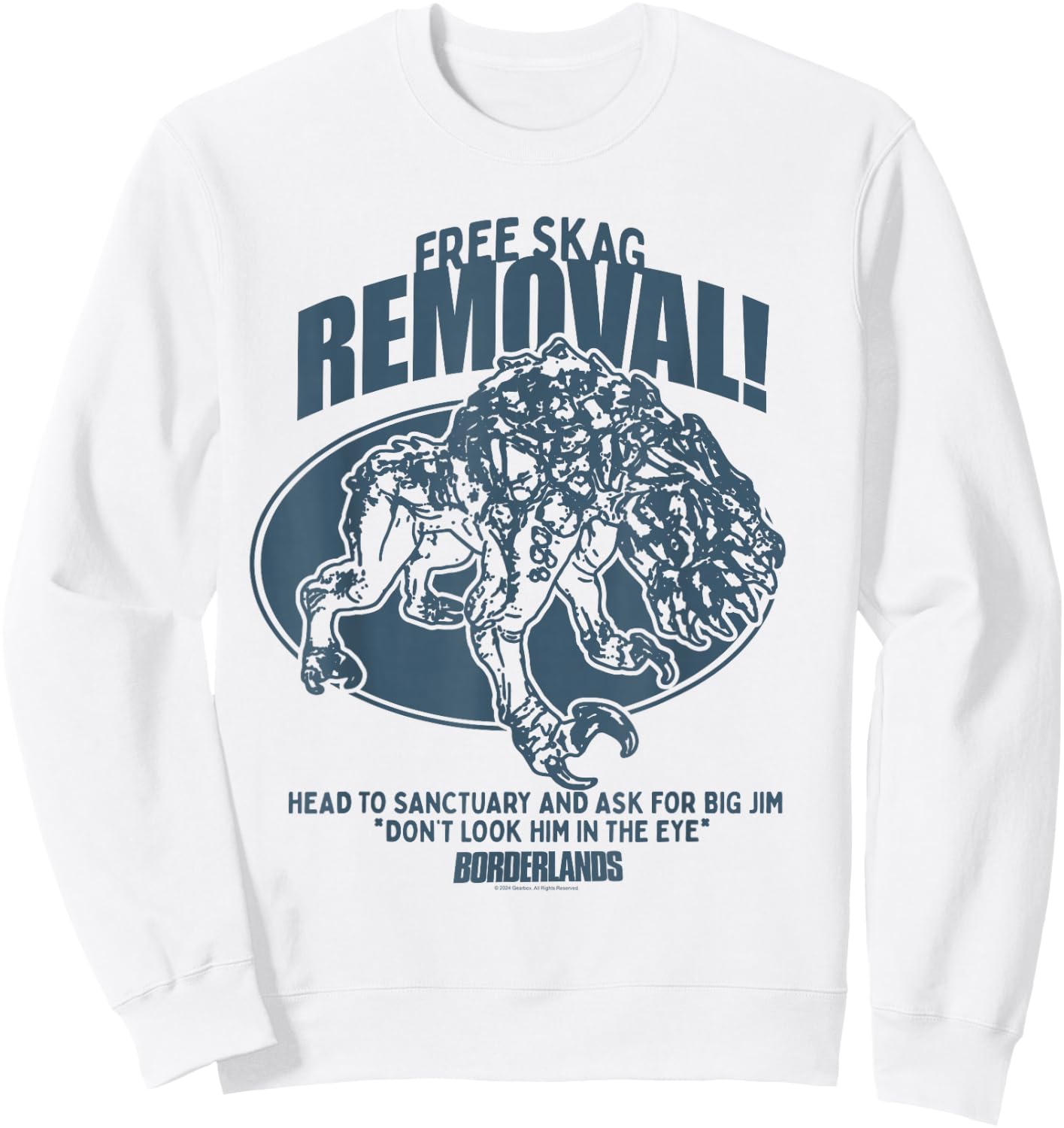 Borderlands Free Skag Removal Ad Gaming Sweatshirt - Sweatshirt | White