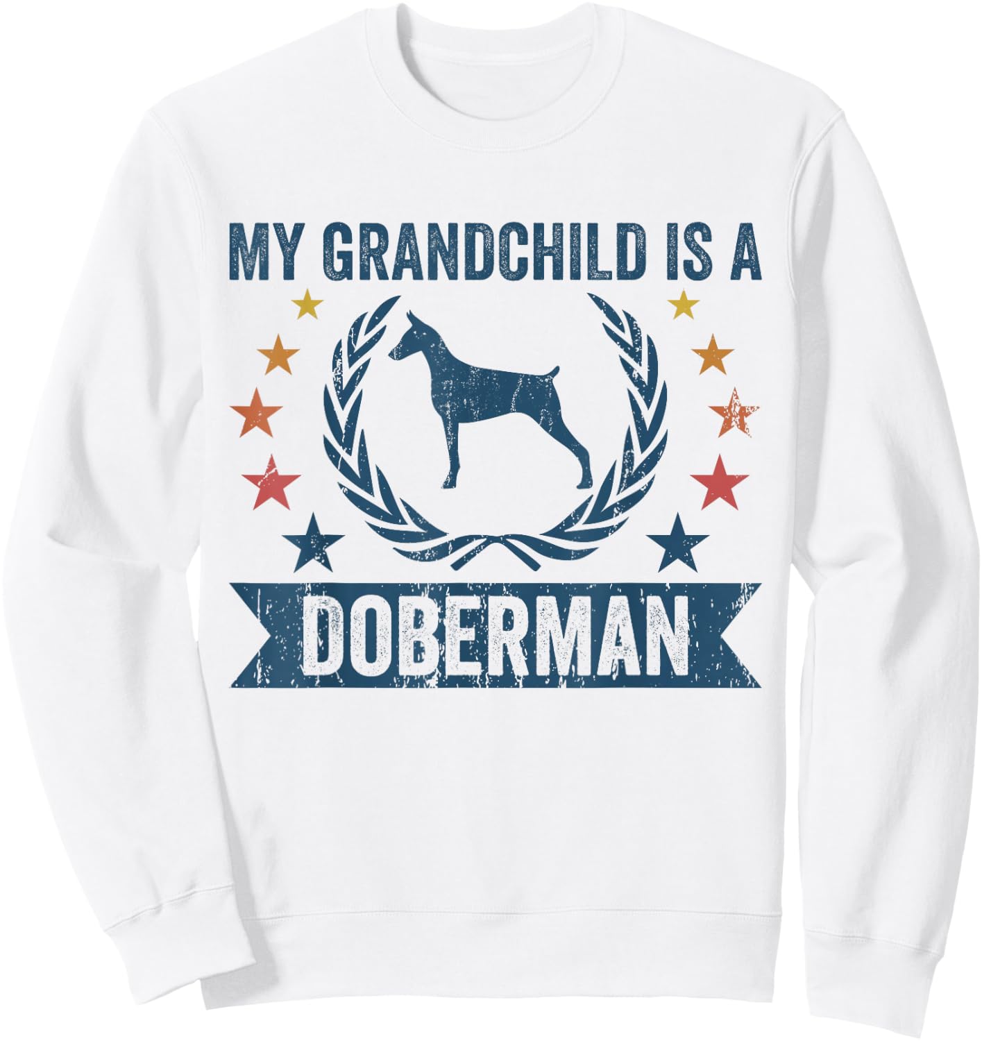 My Grandchild Is A Dog - Grandpa & Grandma Doberman Sweatshirt - Sweatshirt | White