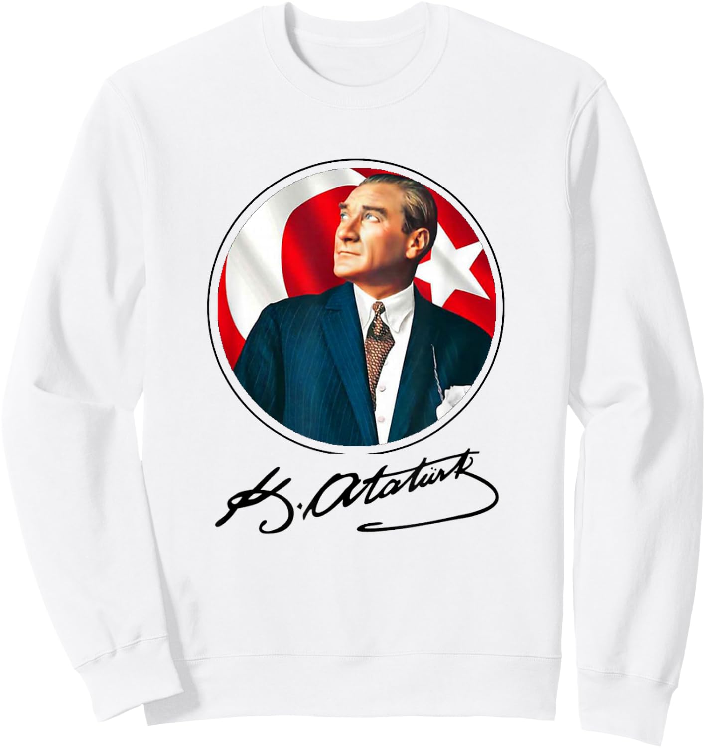 Mustafa Kemal Atatürk Imza Signature Turkey Atatürk gazi Sweatshirt - Sweatshirt | White