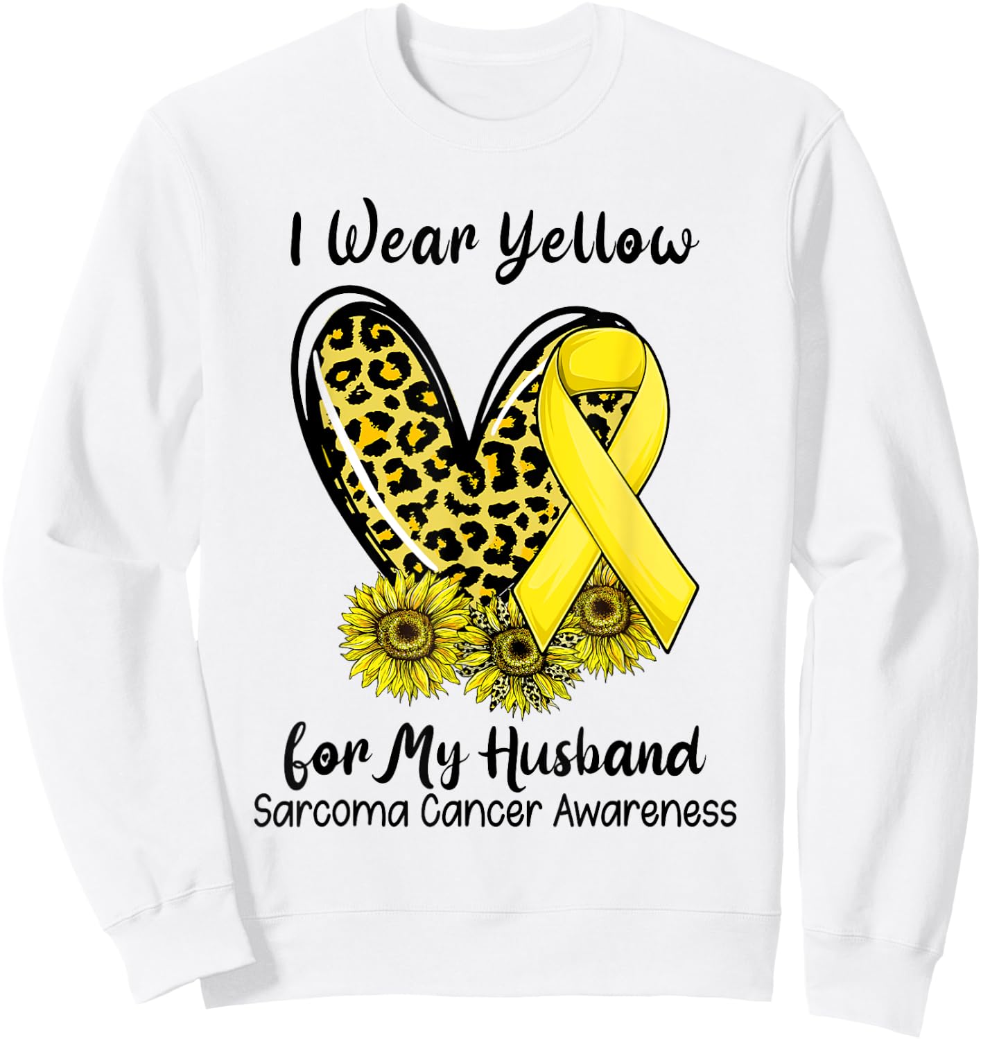 Leopard Heart I Wear Yellow For My Husband Sarcoma Cancer Sweatshirt - Sweatshirt | White