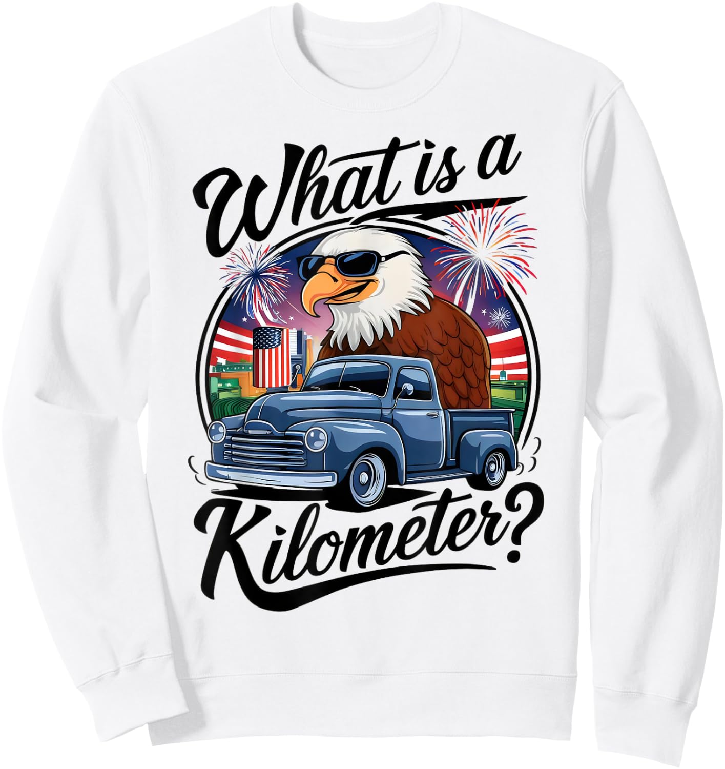 What is a Kilometer 4th of July Eagle Riding Truck Men Sweatshirt - Sweatshirt | White