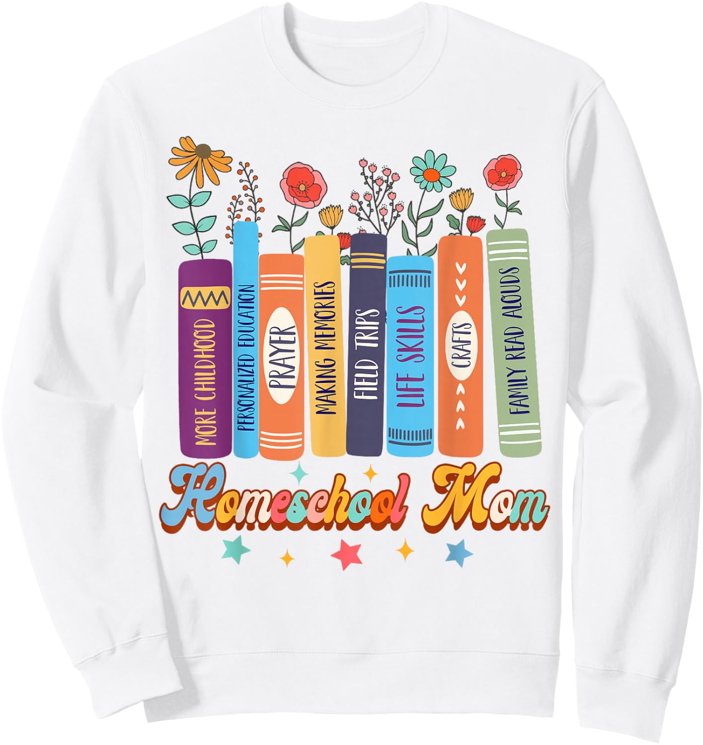 Homeschool Mama Homeschooling Christian Mom Homeschool Mom Sweatshirt - Sweatshirt | White