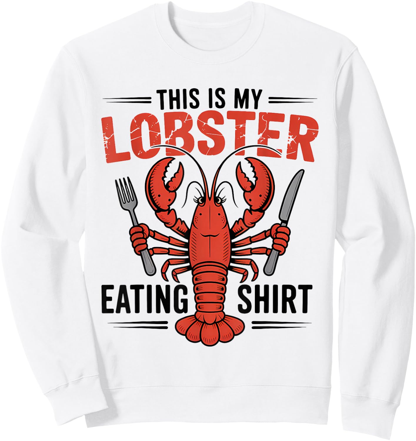 This is My Lobster Eating Sweatshirt - Sweatshirt | White
