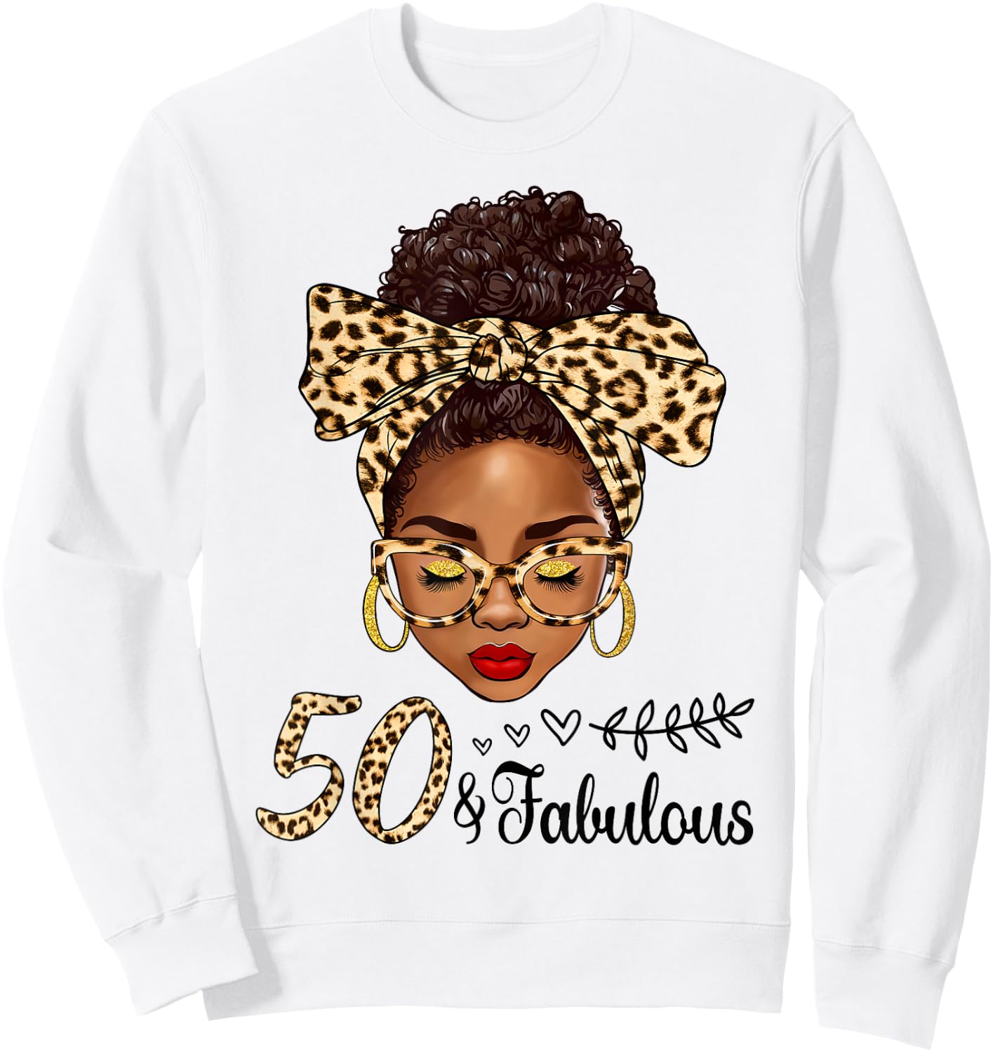 50 And Fabulous Afro Messy Bun 50th Birthday Black Women Sweatshirt - Sweatshirt | White