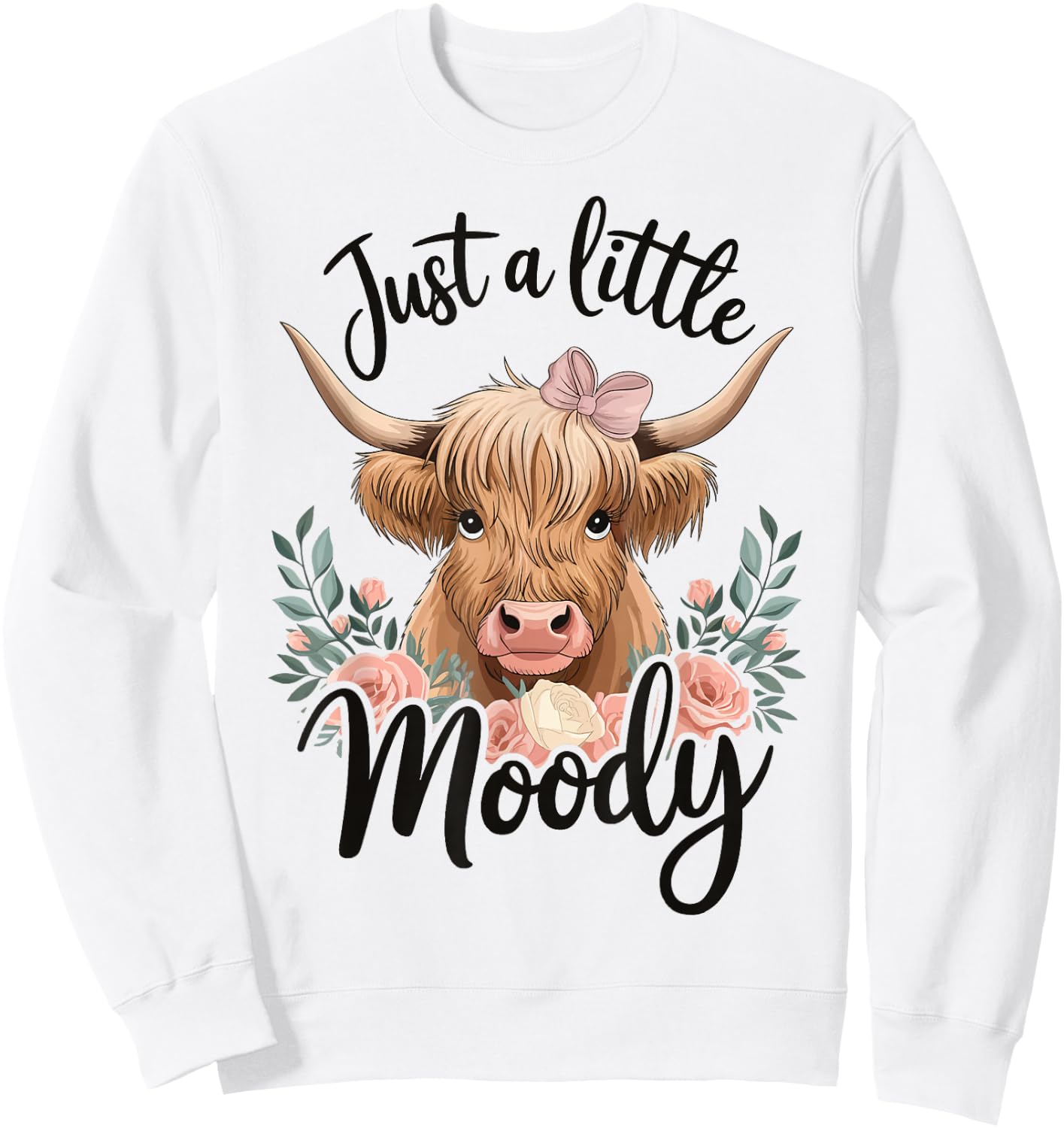 Cow Just A Little Moody Sweatshirt - Sweatshirt | White