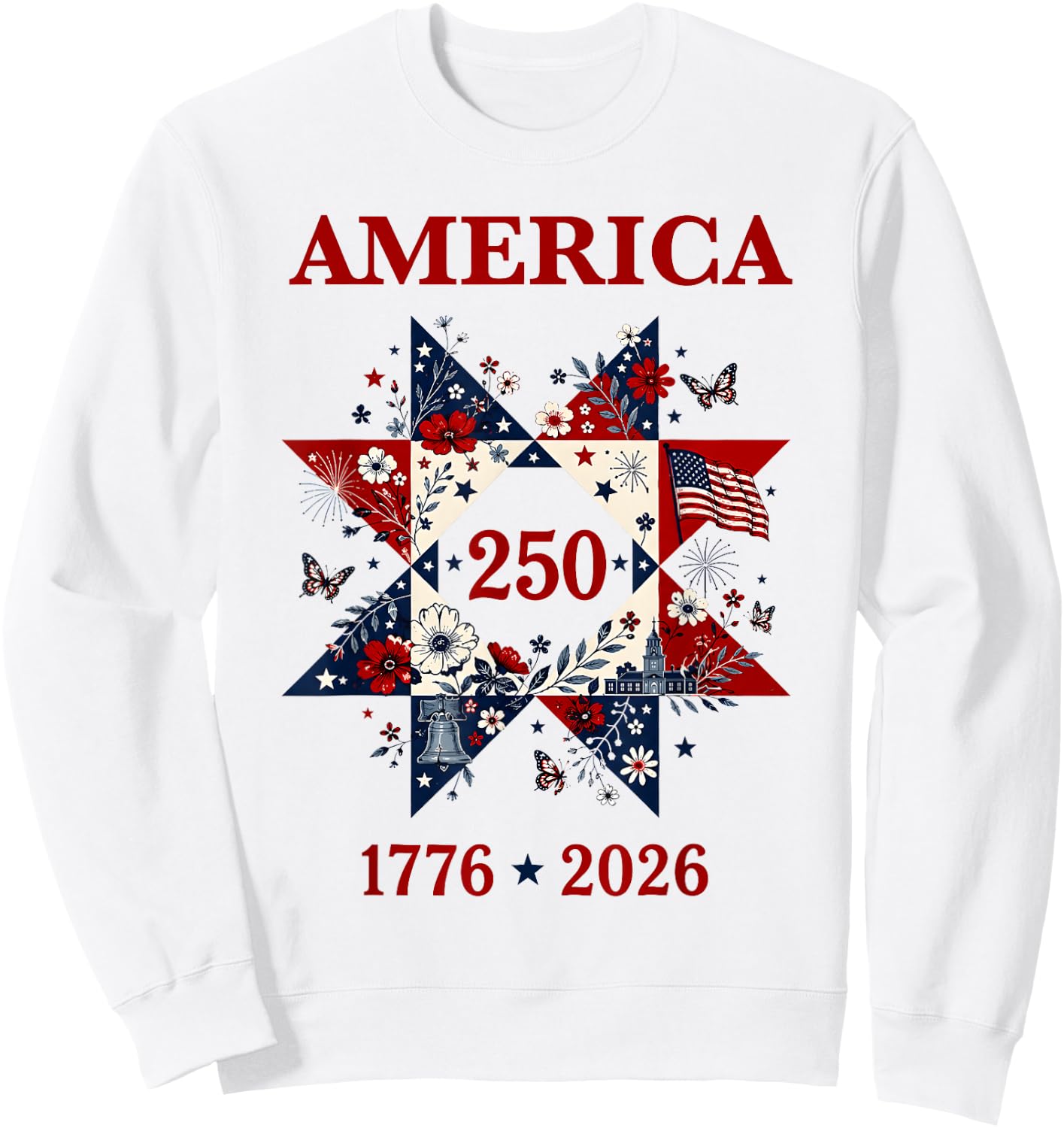 America 250 1776-2026 US Flag 250th Anniversary Patriotic Sweatshirt - Sweatshirt | White