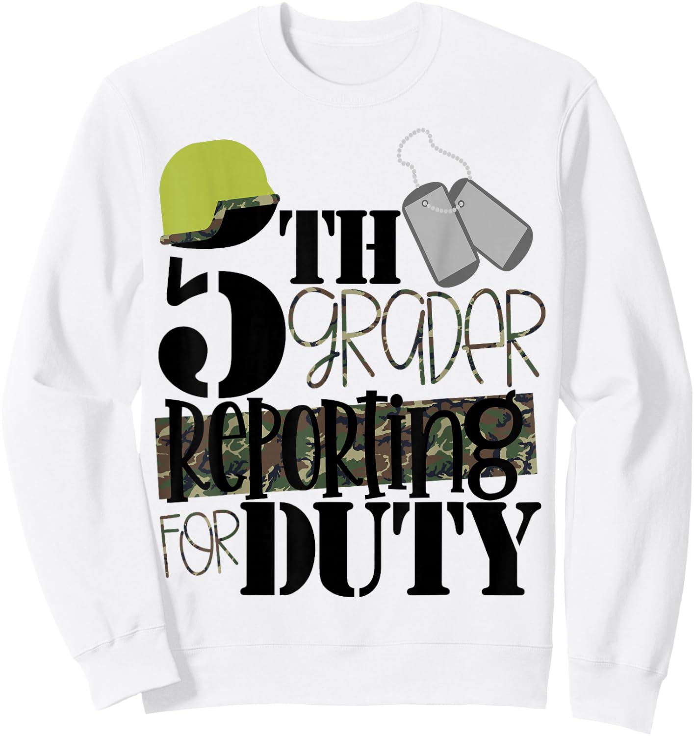 5th Grade Soldier Military Kids 1st Day School Camo Sweatshirt - Sweatshirt | White