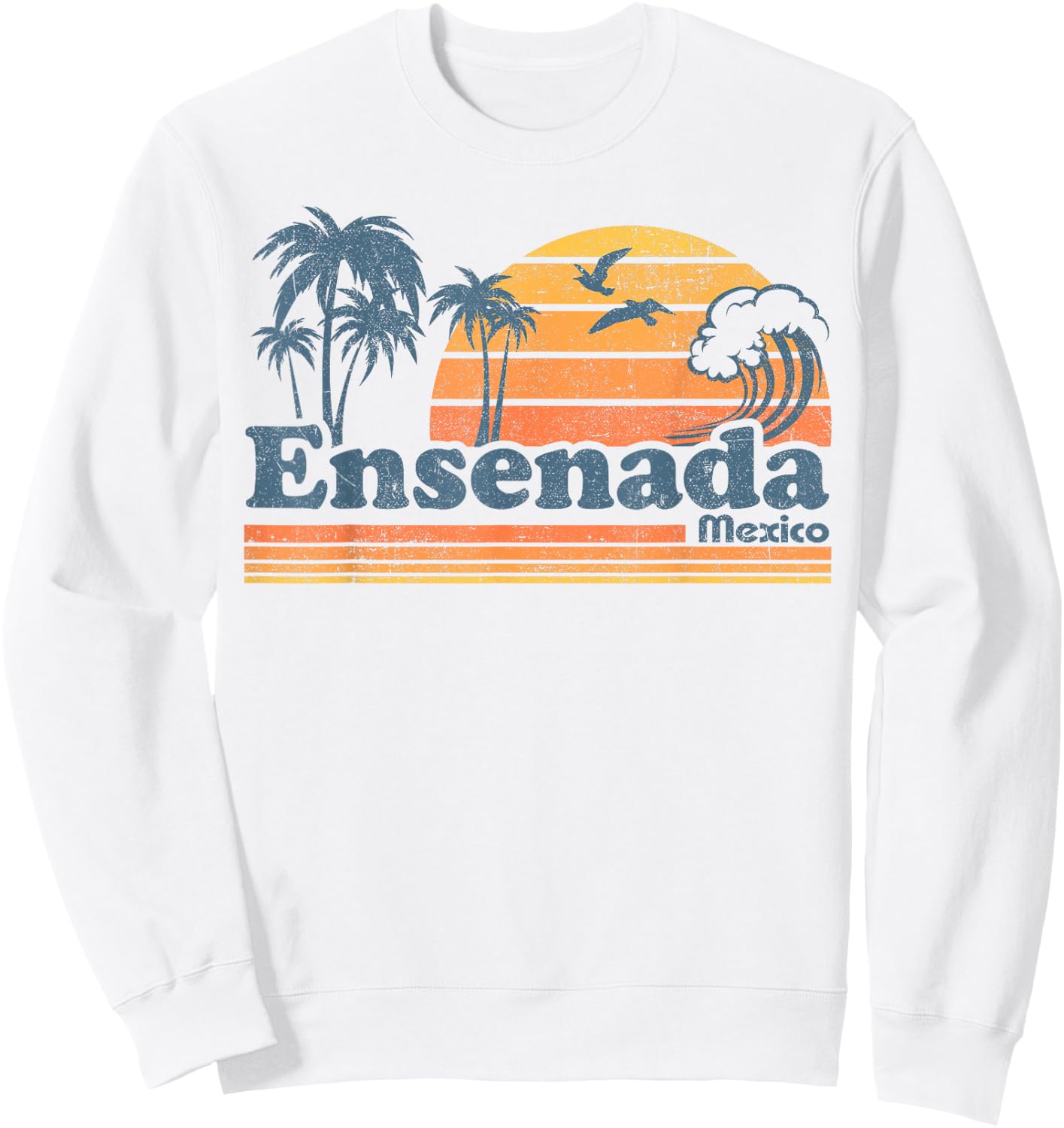 Ensenada Mexico Beach Summer Vacation Sun Vintage 70's Retro Sweatshirt - Sweatshirt | White