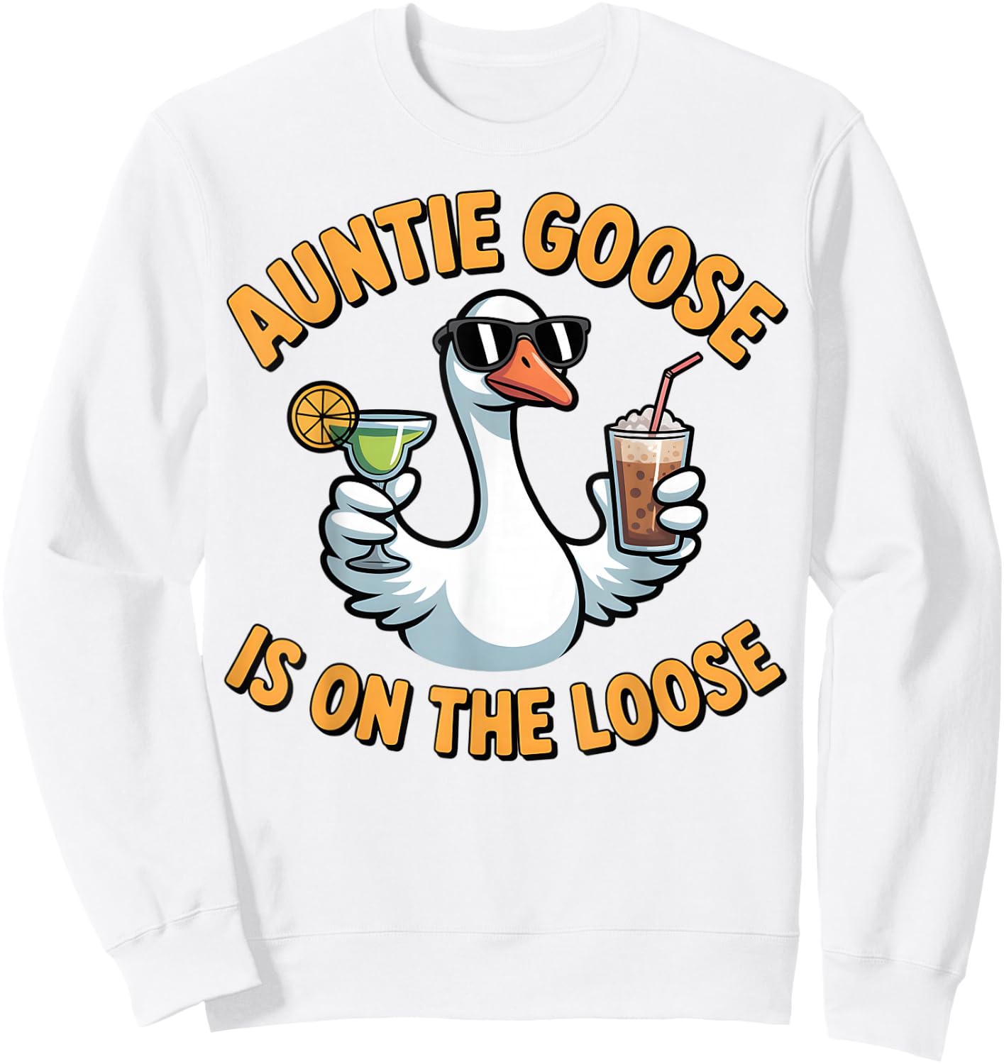 Funny Auntie Goose is On The Loose Novelty Graphic Sweatshirt - Sweatshirt | White
