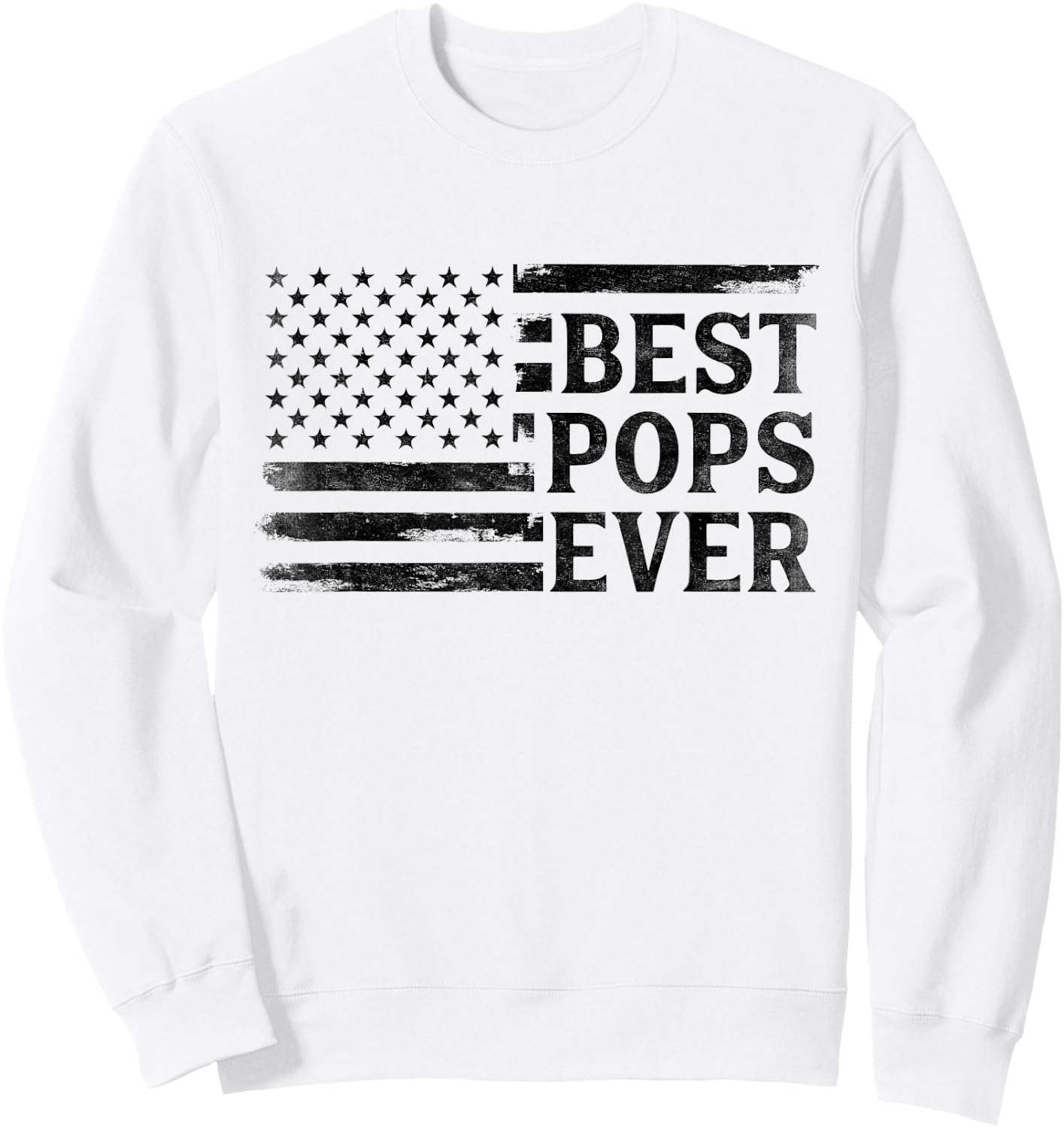 Best Pops Ever Black Vintage USA Flag Father's Day Grandpa Sweatshirt - Sweatshirt | White