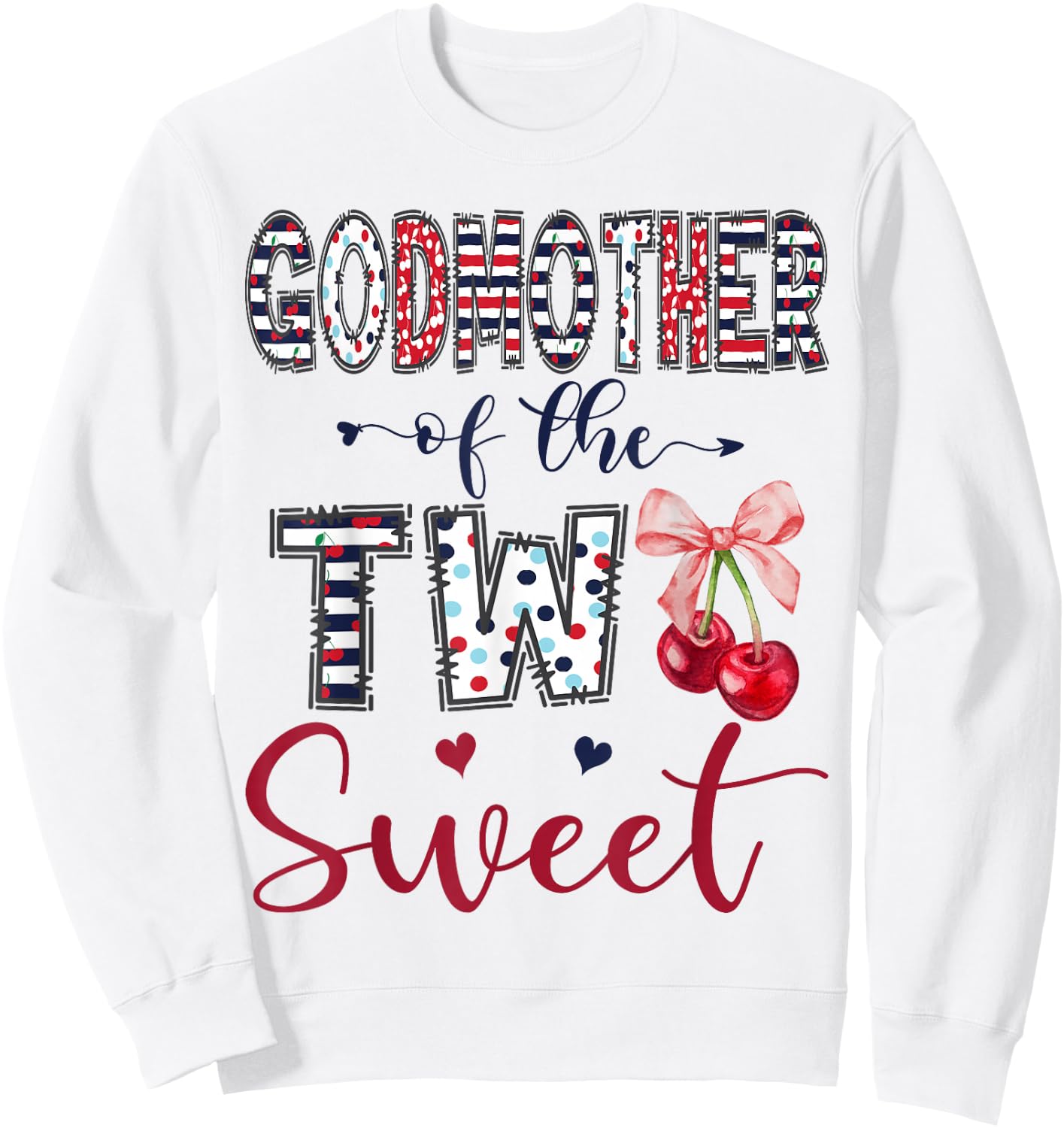 Godmother of The Two Sweet 2nd Birthday Girl Cherry Bow Sweatshirt - Sweatshirt | White