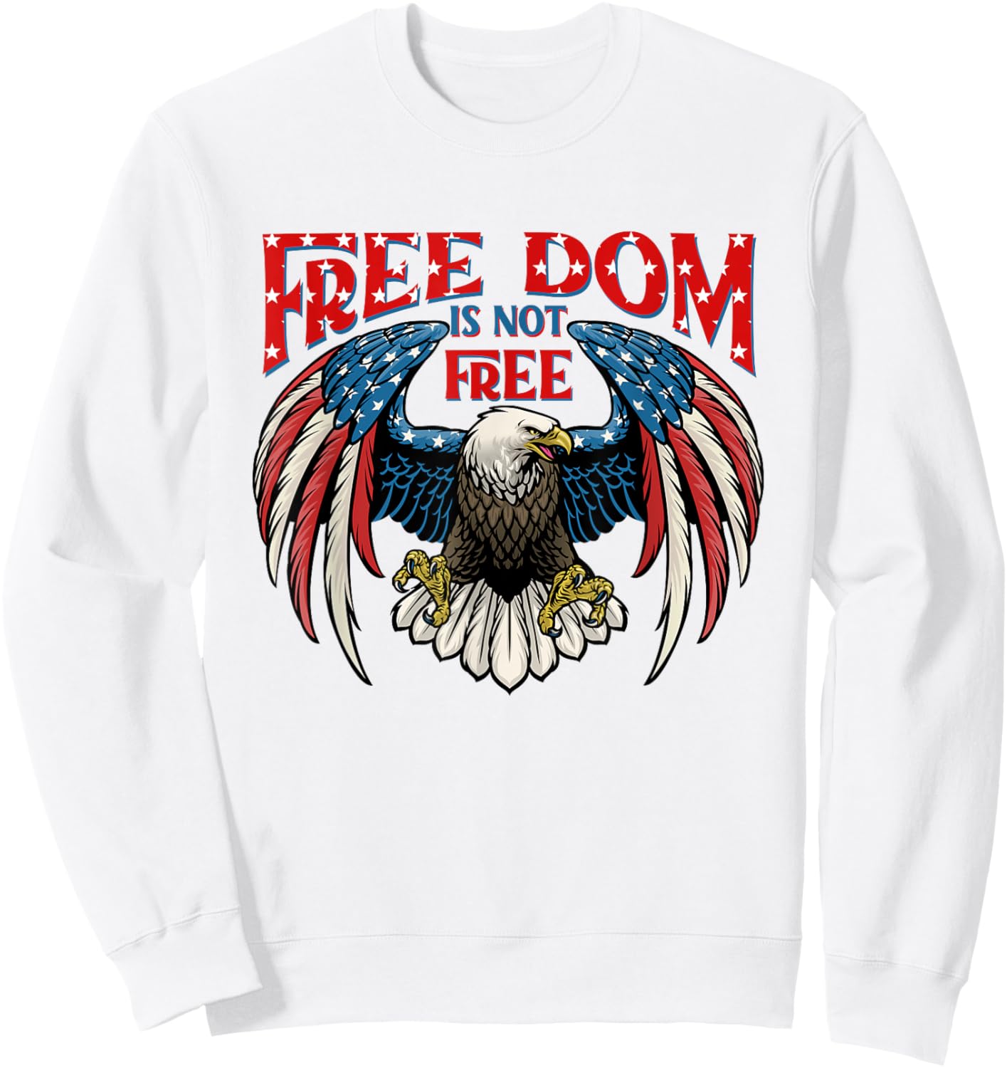 American Patriotic Eagle Freedom Is Not Free 4Th Of July Kids Men Sweatshirt - Sweatshirt | White