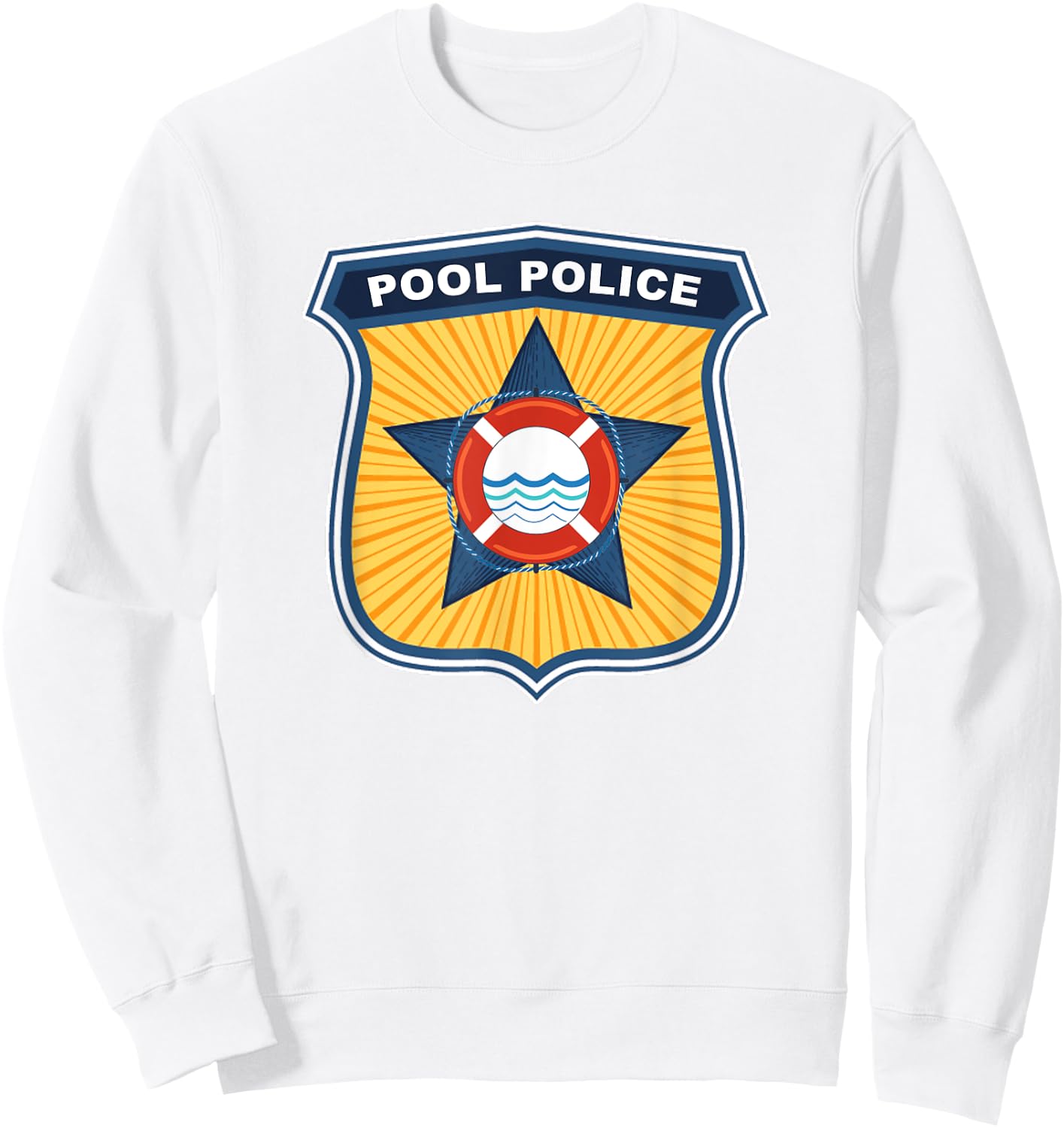 Funny Pool Police Cabana Boy Funny Lifeguards Squad Summer Sweatshirt - Sweatshirt | White