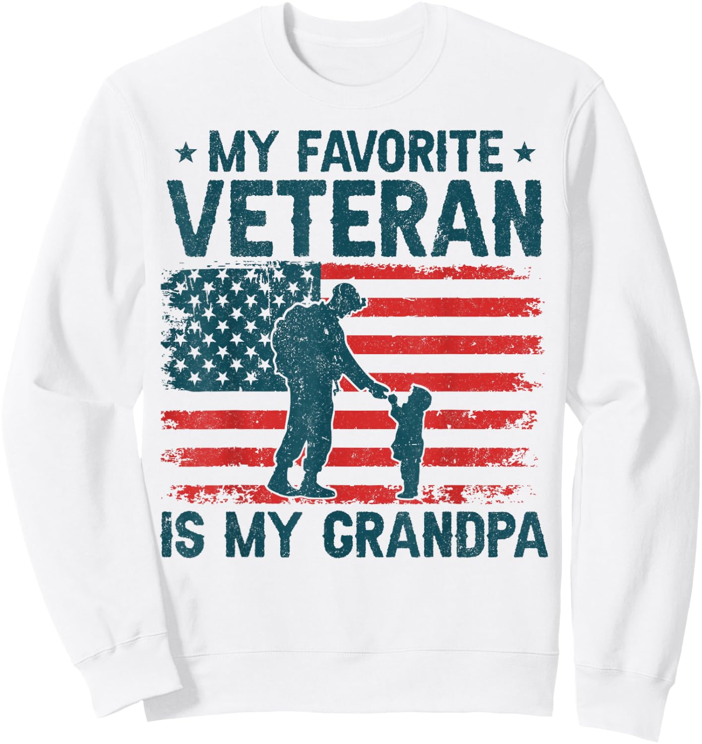 My Favorite Veteran is My Grandpa Veterans Day Military Papa Sweatshirt - Sweatshirt | White