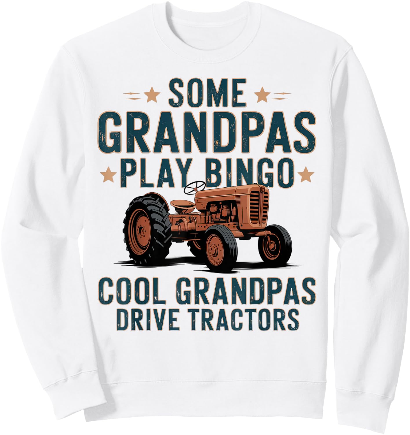 Cool Grandpas Drive Tractors Farming Farmer Father's Day Men Sweatshirt - Sweatshirt | White