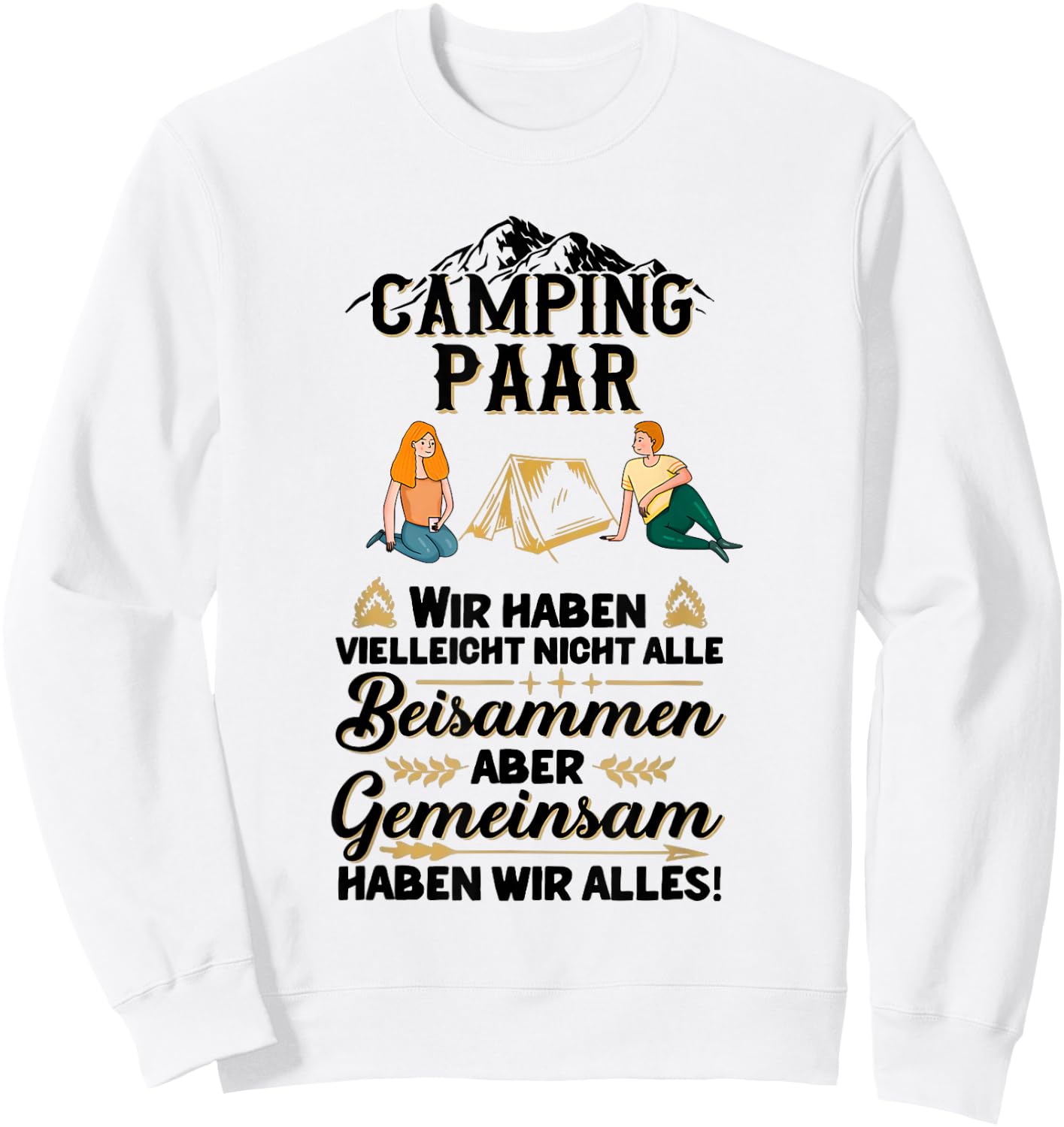 Camping Pair We Have Maybe Not Allover , White Sweatshirt - Sweatshirt | White