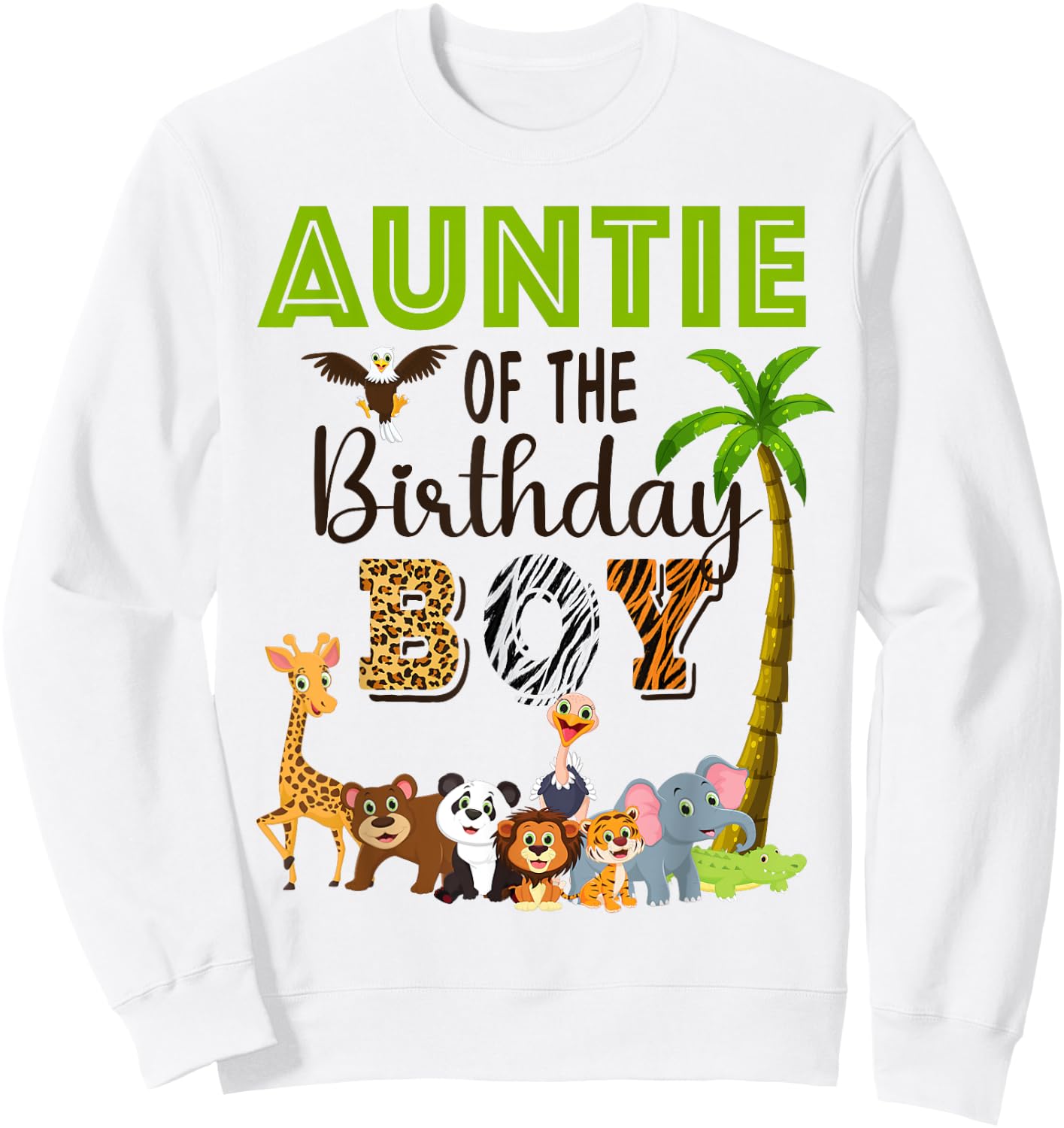 Auntie of The Birthday Boy Wild Zoo Theme Safari Party Sweatshirt - Sweatshirt | White