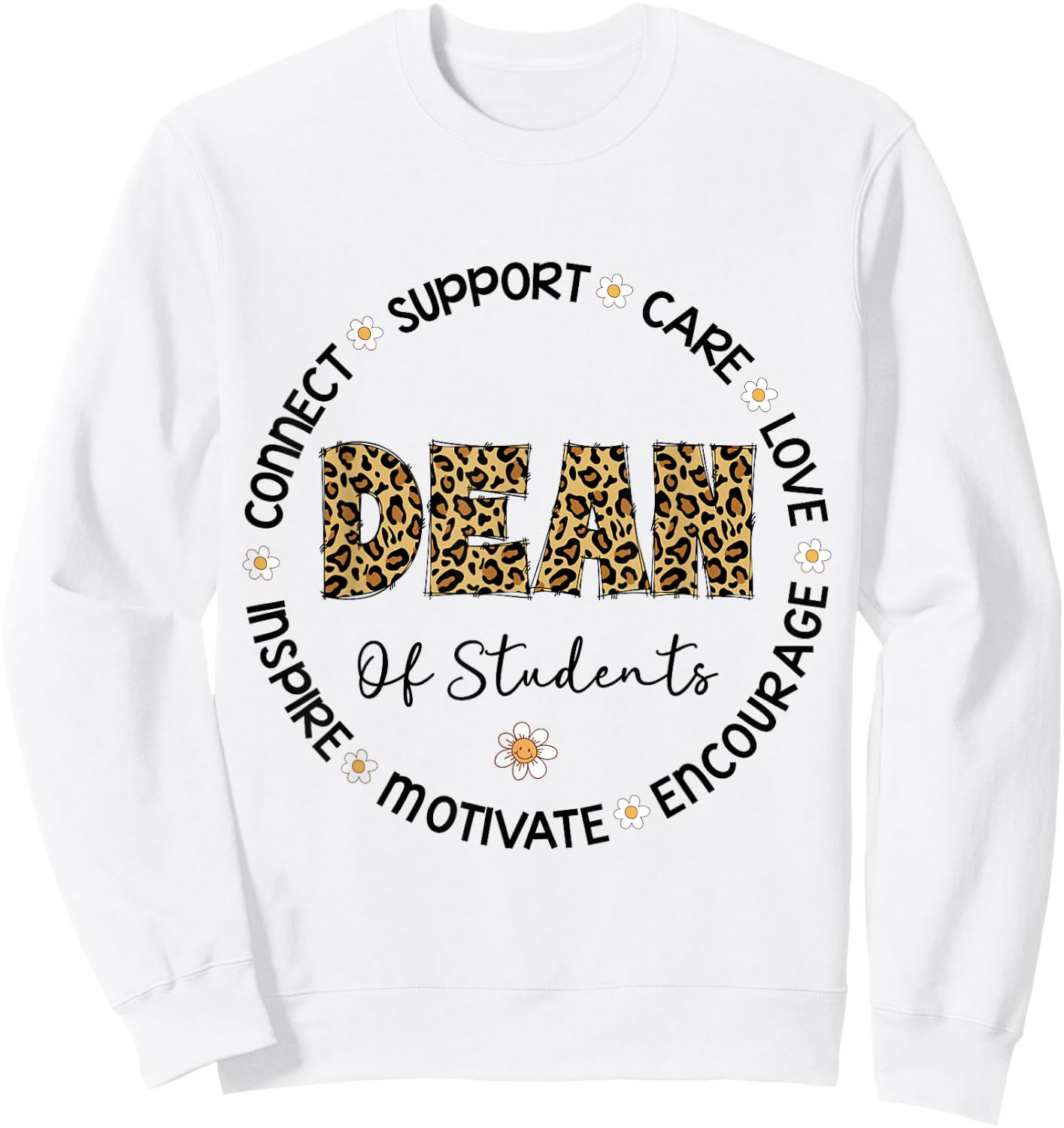 Leopard Dean Of Students Appreciation Week Goes Back To School Sweatshirt - Sweatshirt | White