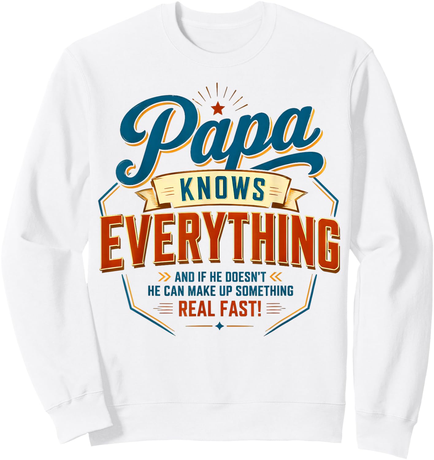 Papa Knows Everythings, Father's Day Sweatshirt - Sweatshirt | White