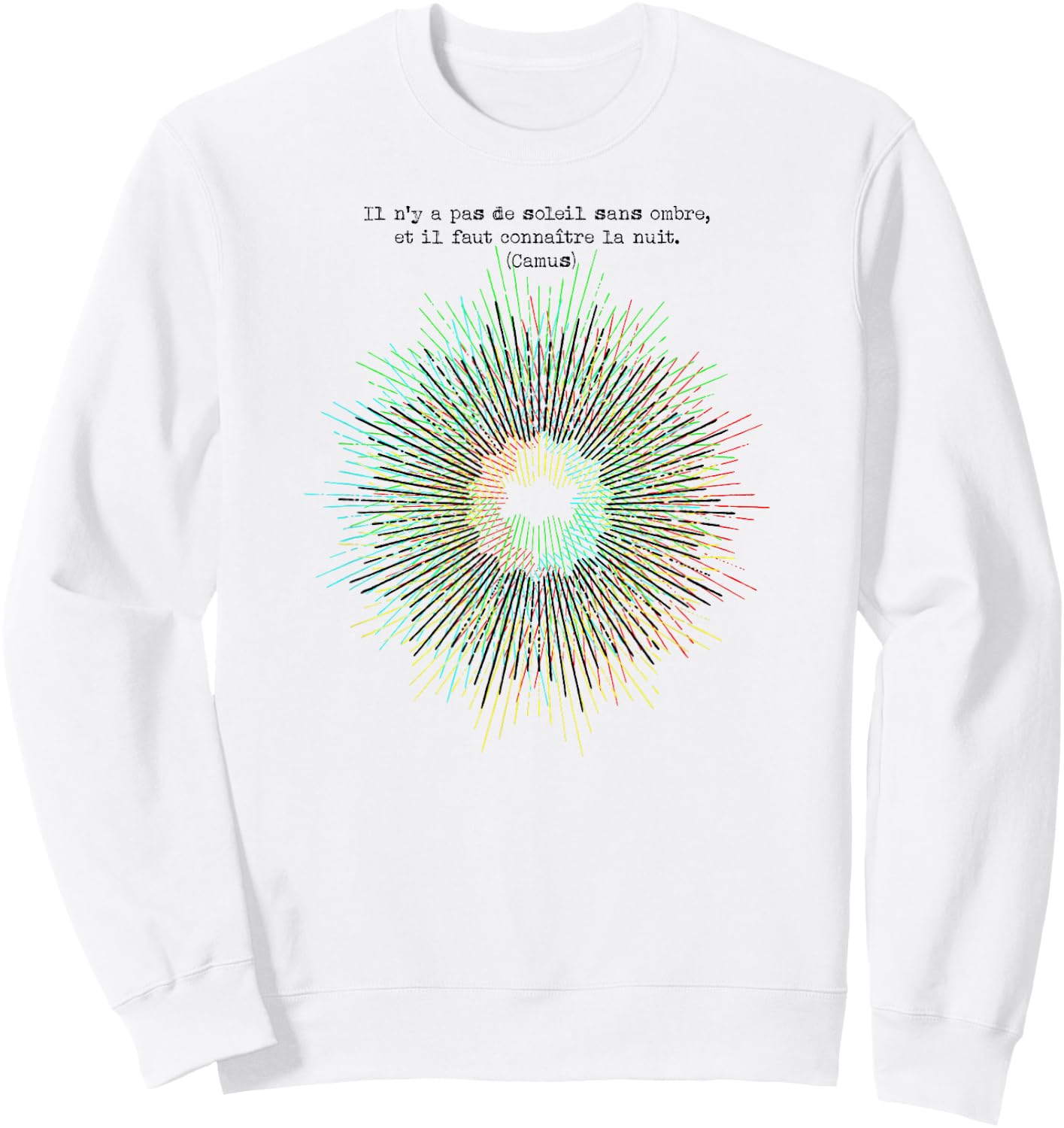 Camus: Il n'y a pas de soleil sans ombre Sweatshirt - Sweatshirt | White