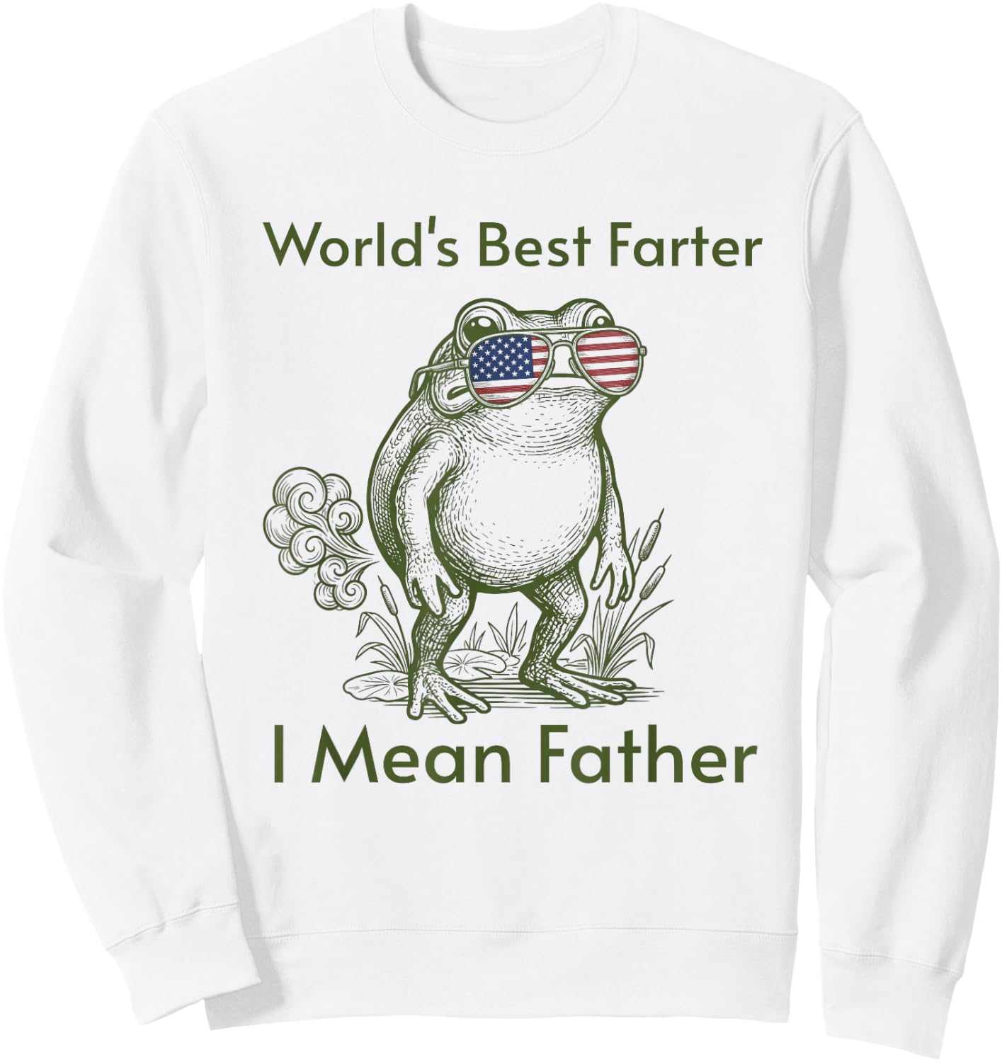 World's Best Farter I Mean Father Gifts Fathers Day Dad Frog Sweatshirt - Sweatshirt | White
