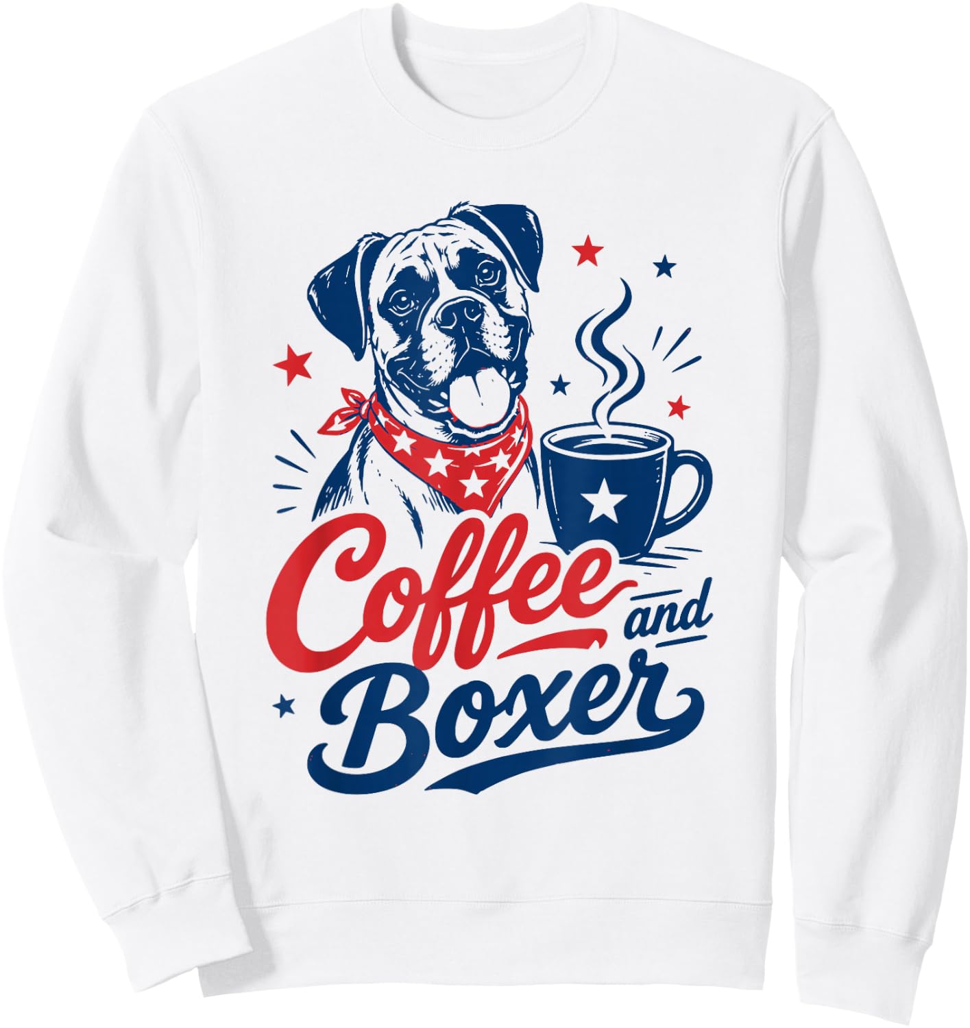 Boxer Dog Owner Mom Dad Pet Lover Men Women Coffee and Boxer Sweatshirt - Sweatshirt | White