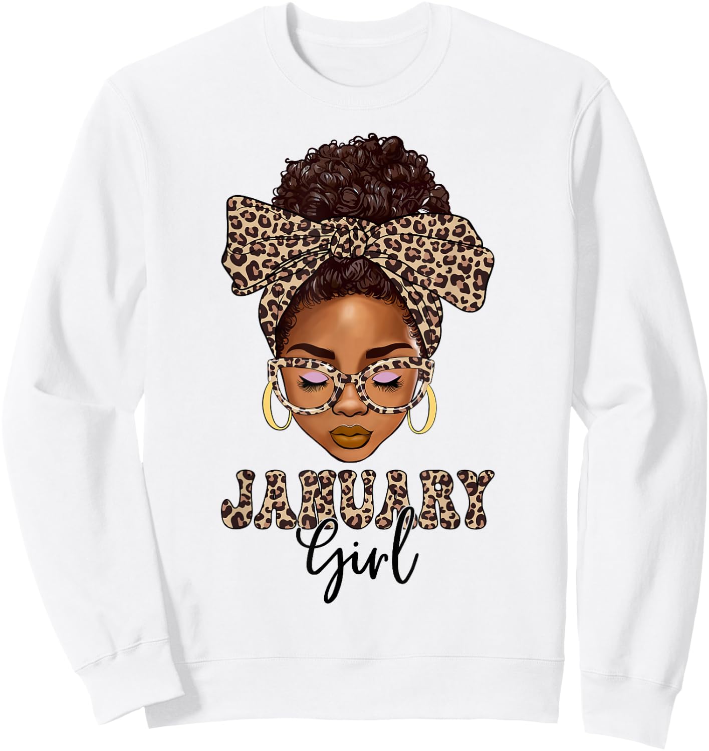 January Girls Messy Bun Leopard Black Women Birthday Sweatshirt - Sweatshirt | White