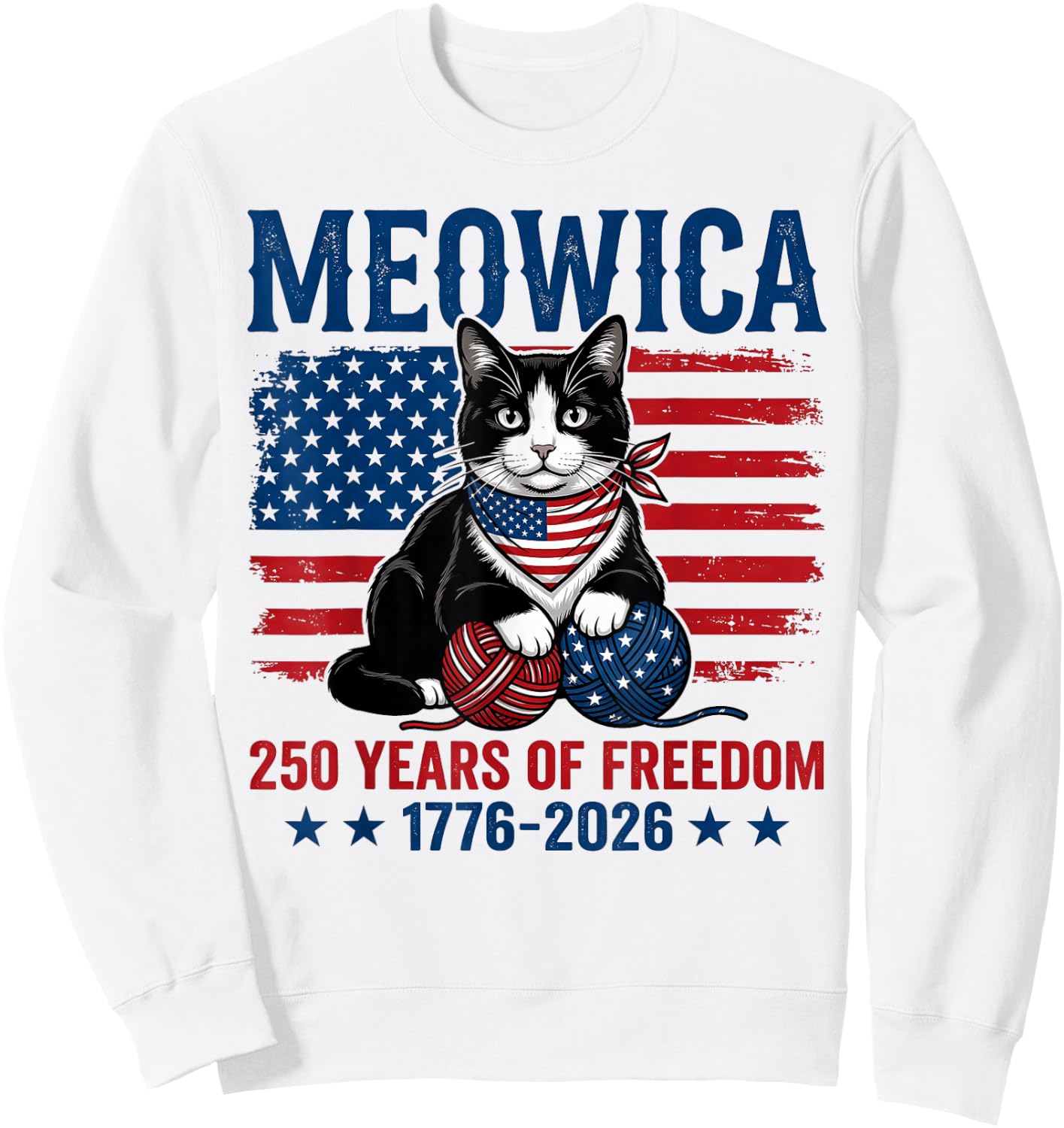 Meowica 250 America Years of Freedom 1776 2026 Tuxedo Cat Sweatshirt - Sweatshirt | White