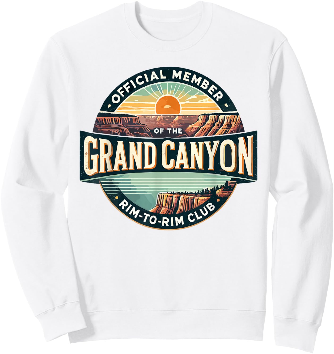 Official Member of the Grand Canyon Rim-to-Rim Club Sweatshirt - Sweatshirt | White
