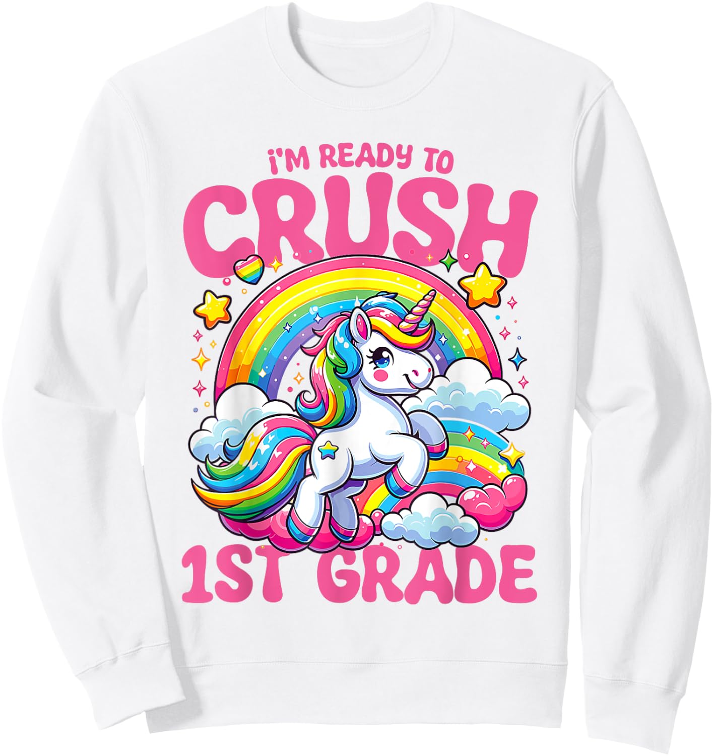 Crush 1st Grade Unicorn Girls Teacher Back to School Sweatshirt - Sweatshirt | White