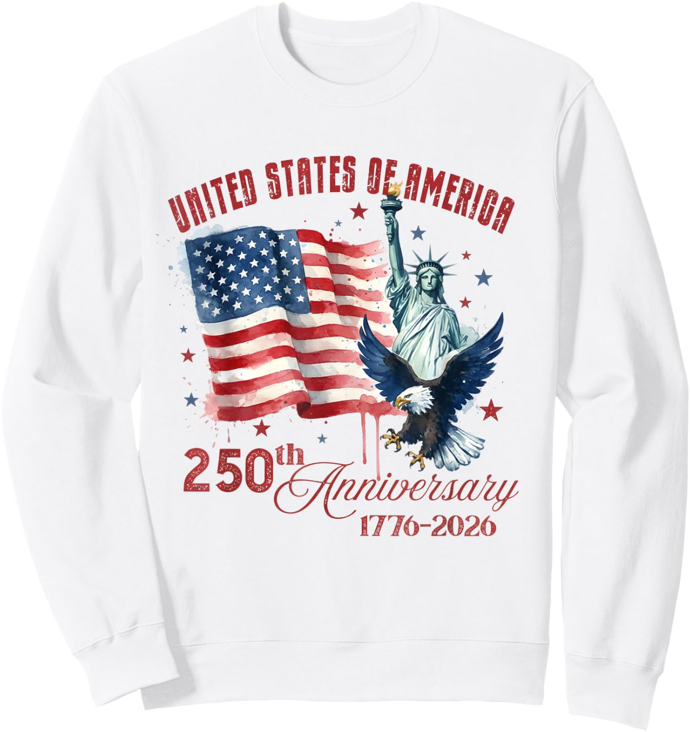 Amerika 250 Jahre USA USA Flagge 4. Juli 2026 1776 Sweatshirt - Sweatshirt | White