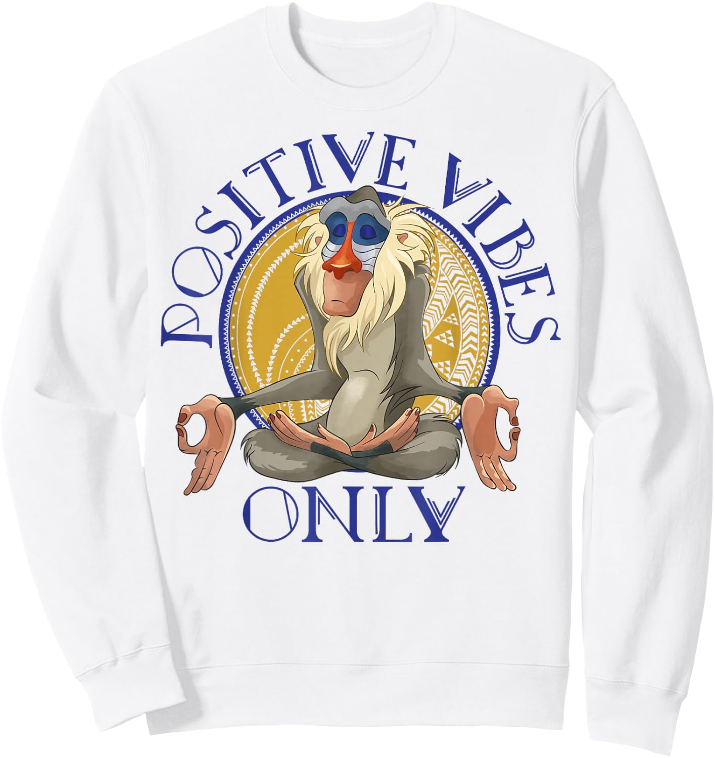 Disney Lion King Rafiki Meditating Positive Vibes Only Sweatshirt - Sweatshirt | White