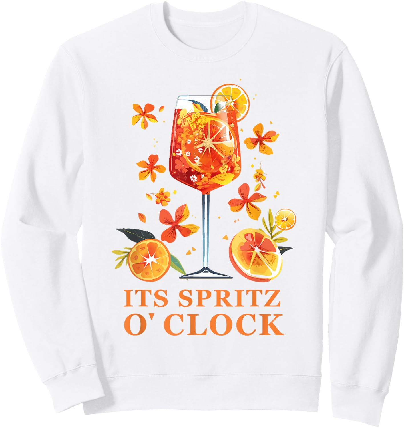 Its Spritz O Clock Aperrollin Outfit for Cocktail Sayings , White, S Sweatshirt - Sweatshirt | White