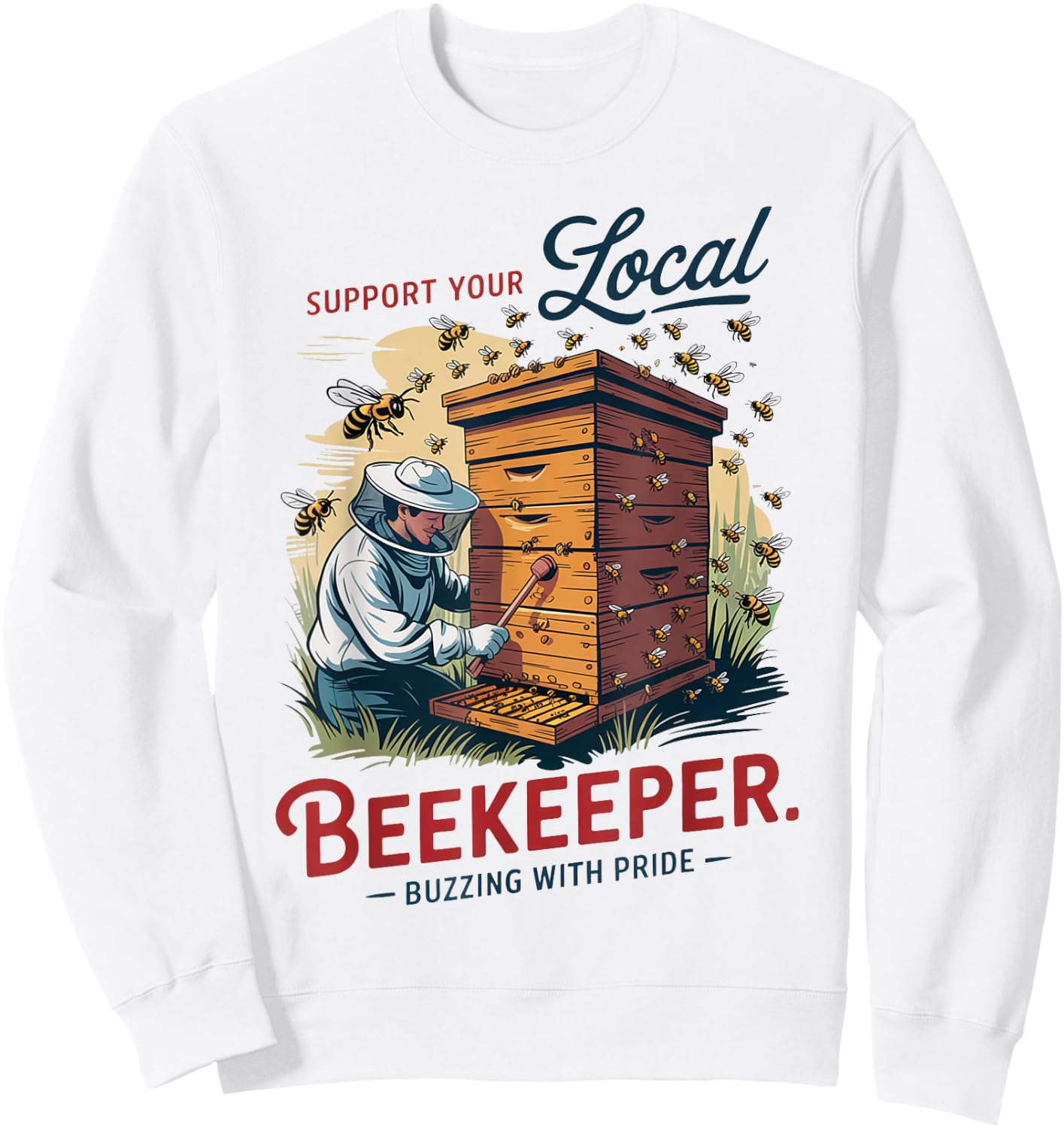 Support Your Local Beekeeper Sweatshirt - Sweatshirt | White