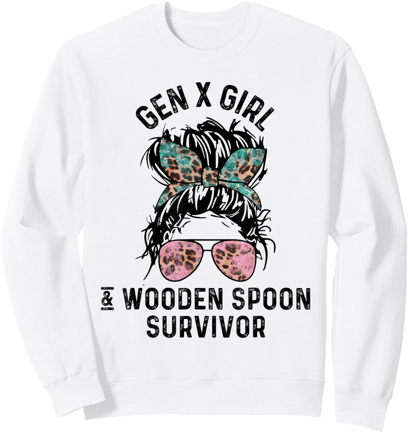 Funny Gen X Girl Wooden Spoon Survivor Messy Bun Tie Dye Sweatshirt - Sweatshirt | White