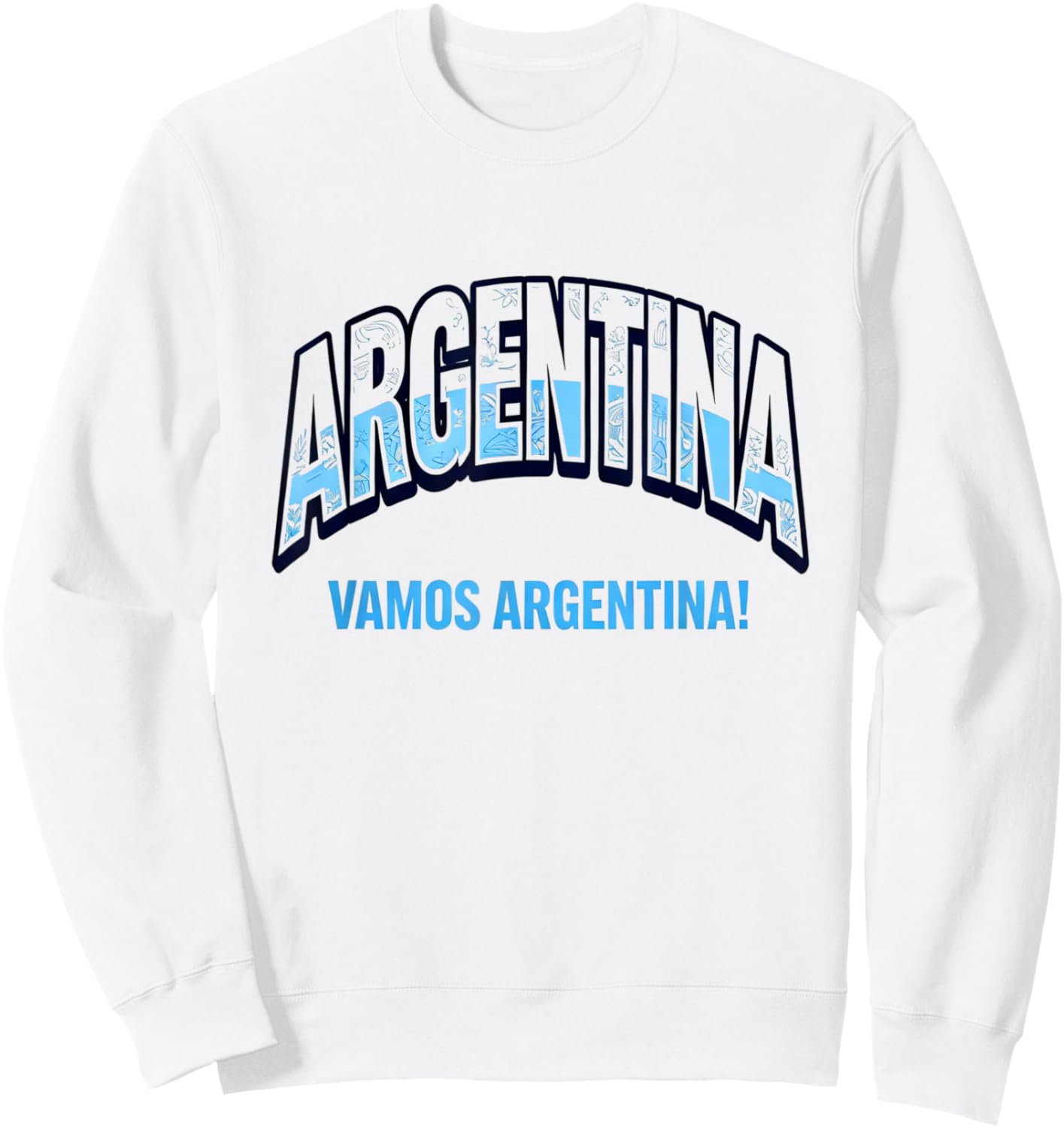 Soccer Fan Shirt 2026 Argentina Vamos Argentina Sweatshirt - Sweatshirt | White