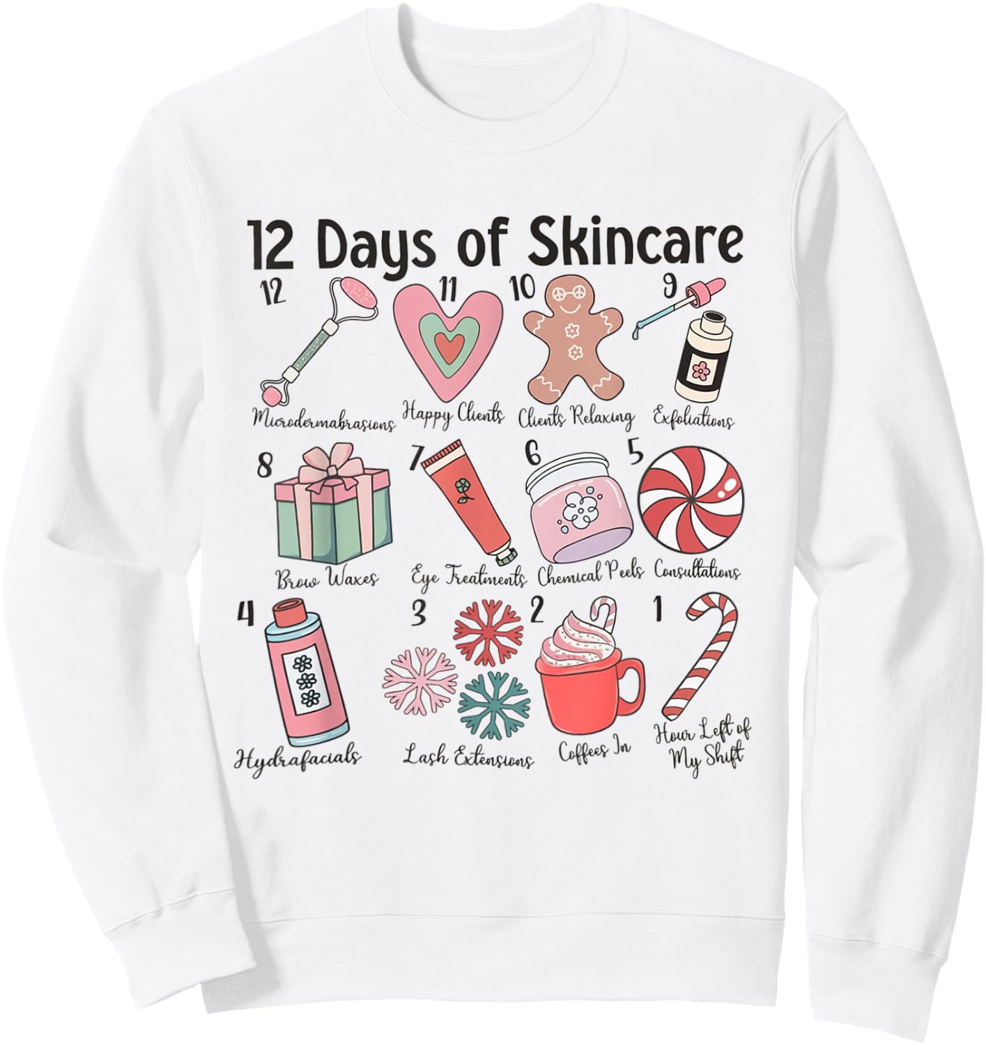 12 Days of Skincare Esthetician Christmas Dermatology MEDSPA Sweatshirt - Sweatshirt | White