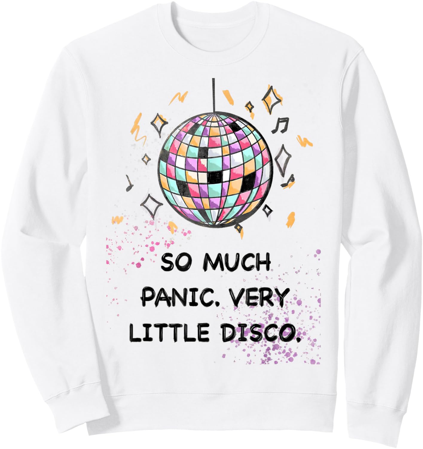 So Much Panic Very Little Disco Fun Retro Sweatshirt - Sweatshirt | White